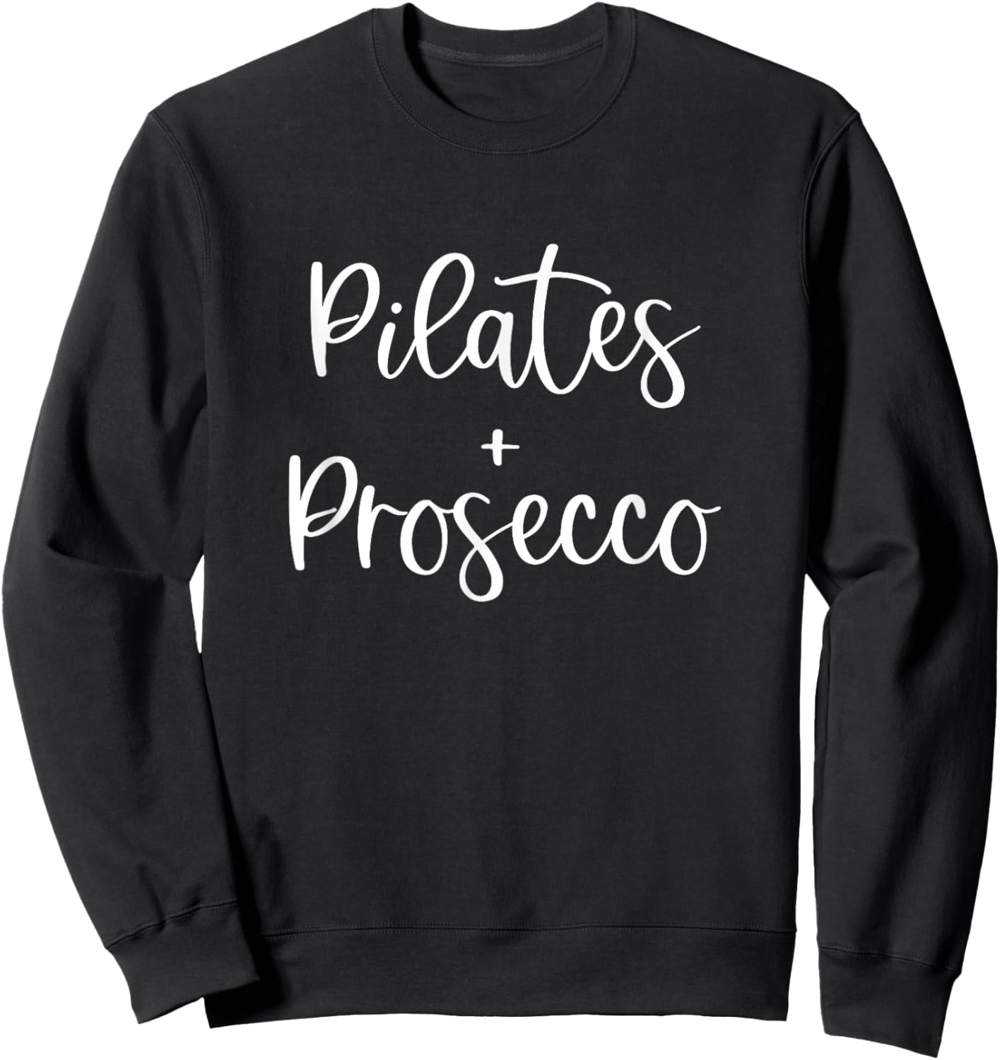 Pilates And Prosecco I Fitness Gym Workout Sweatshirt - Sweatshirt | Black