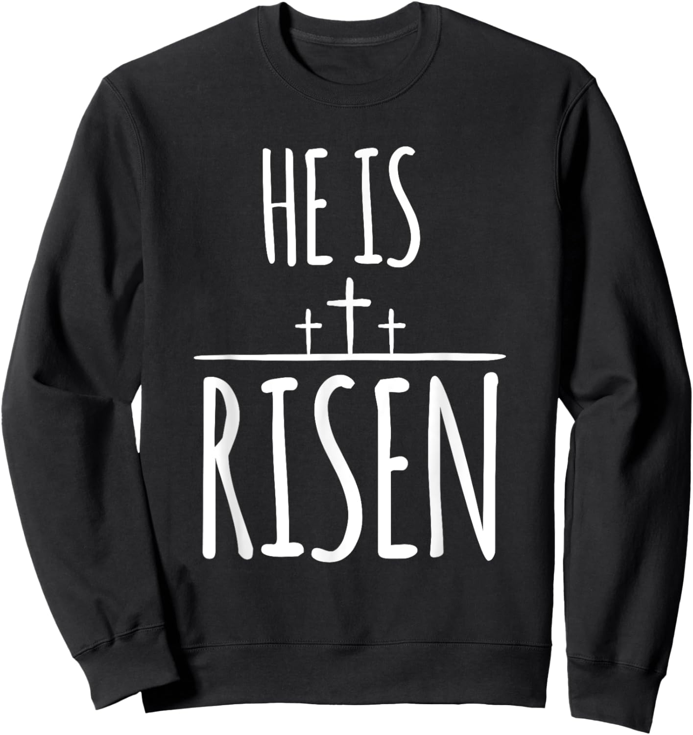 Christian Easter Shirt for Faith Believers He Is Risen Sweatshirt - Sweatshirt | Black