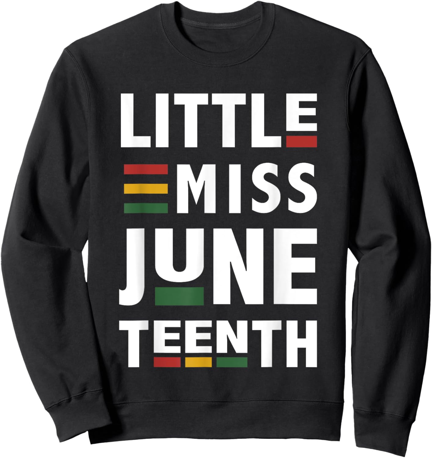 Little miss juneteenth celebrating american african freedom Sweatshirt - Sweatshirt | Black