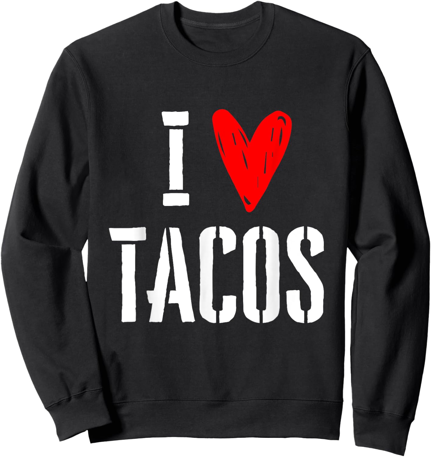 Love Tacos Tuesday Cinco De Mayo Adult Kids Toddler Baby 5T Sweatshirt - Sweatshirt | Black