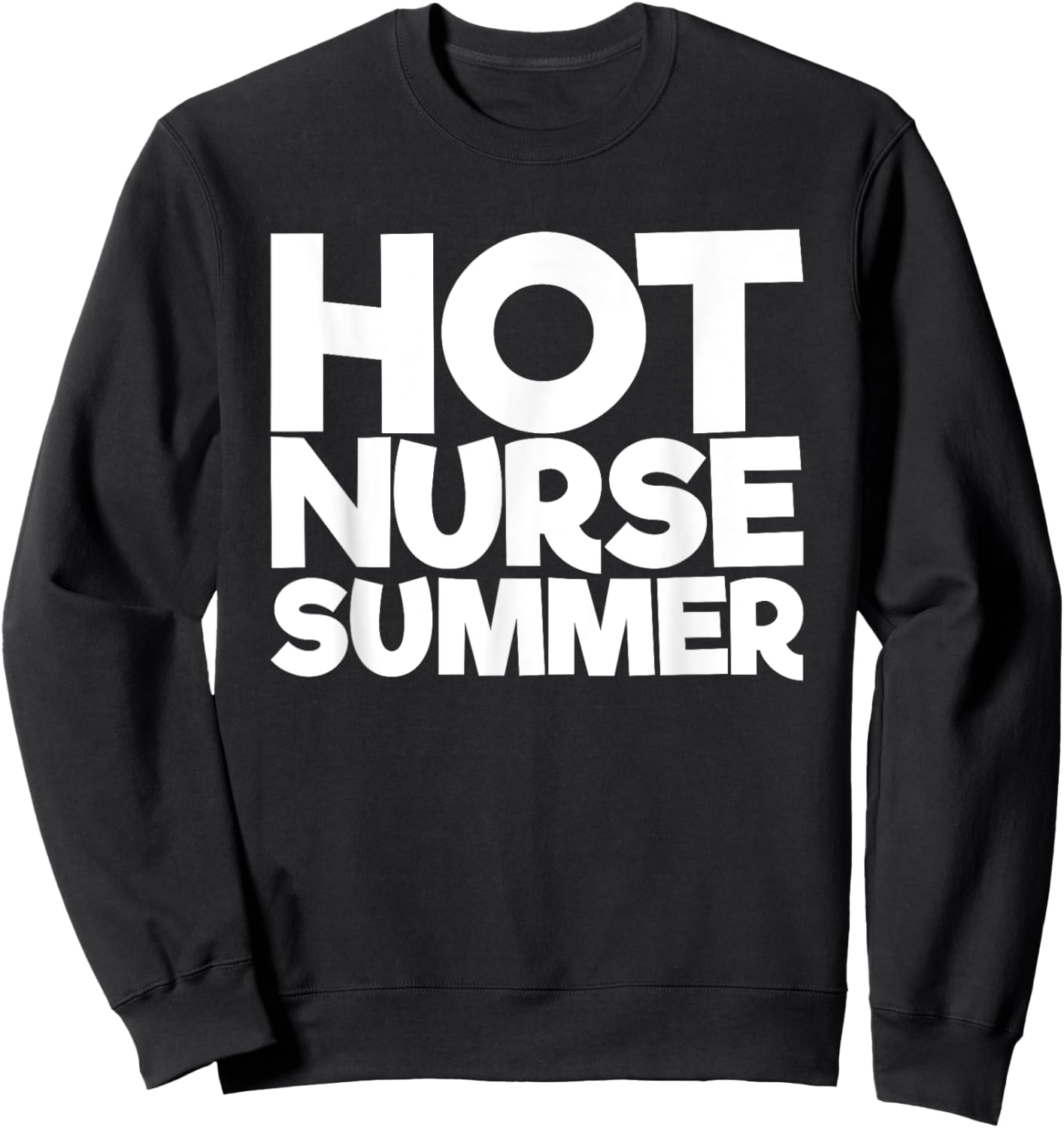Hot Nurse Summer Sweatshirt - Sweatshirt | Black