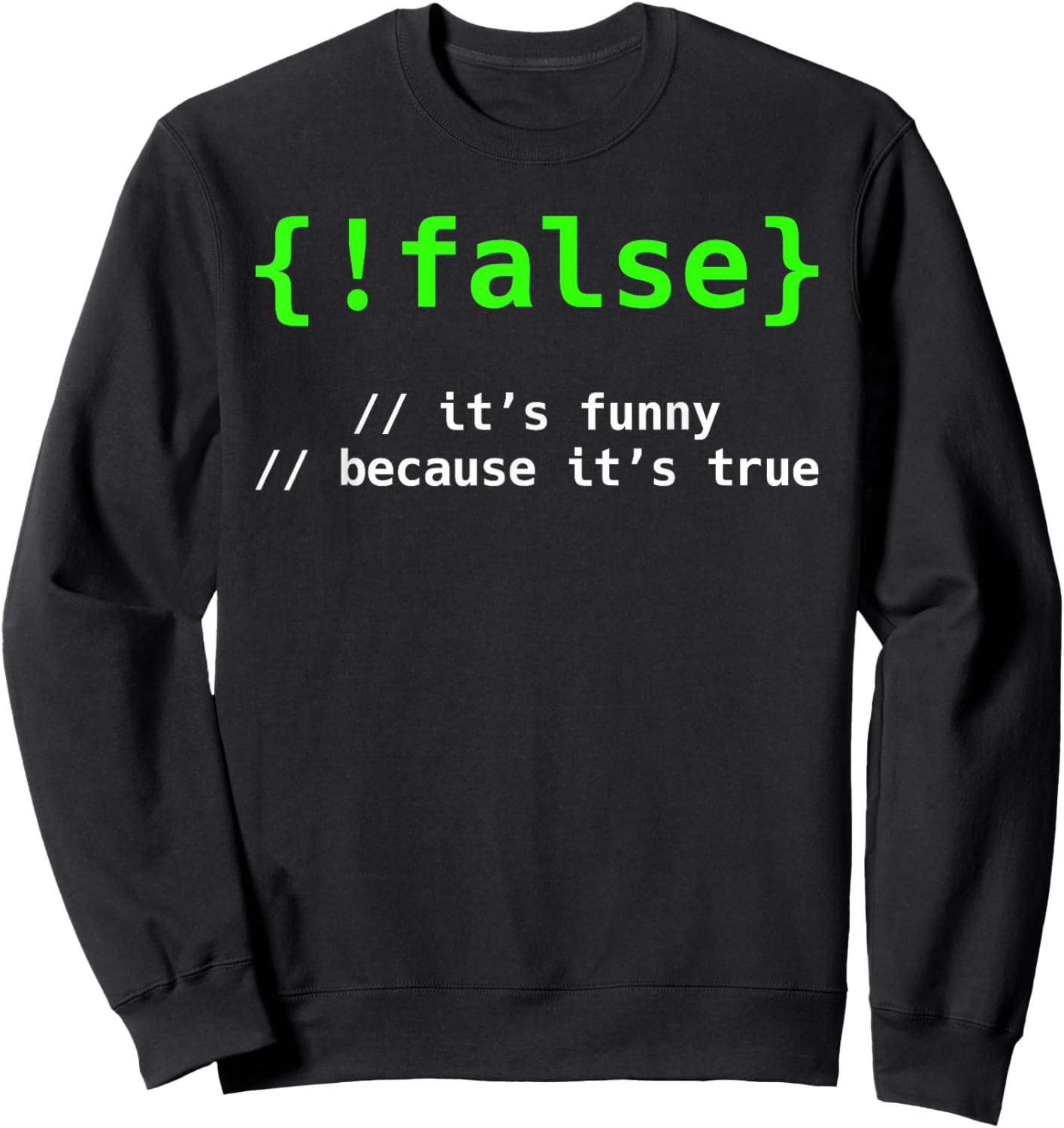 Coder Programmer Computer Nerd Coding Programming Sysadmin Sweatshirt - Sweatshirt | Black
