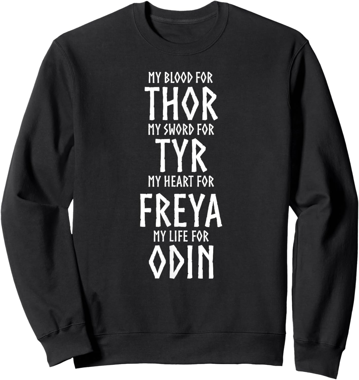 Norse Viking Gods - Thor Tyr Freya Odin - Nordic Mythology Sweatshirt - Sweatshirt | Black