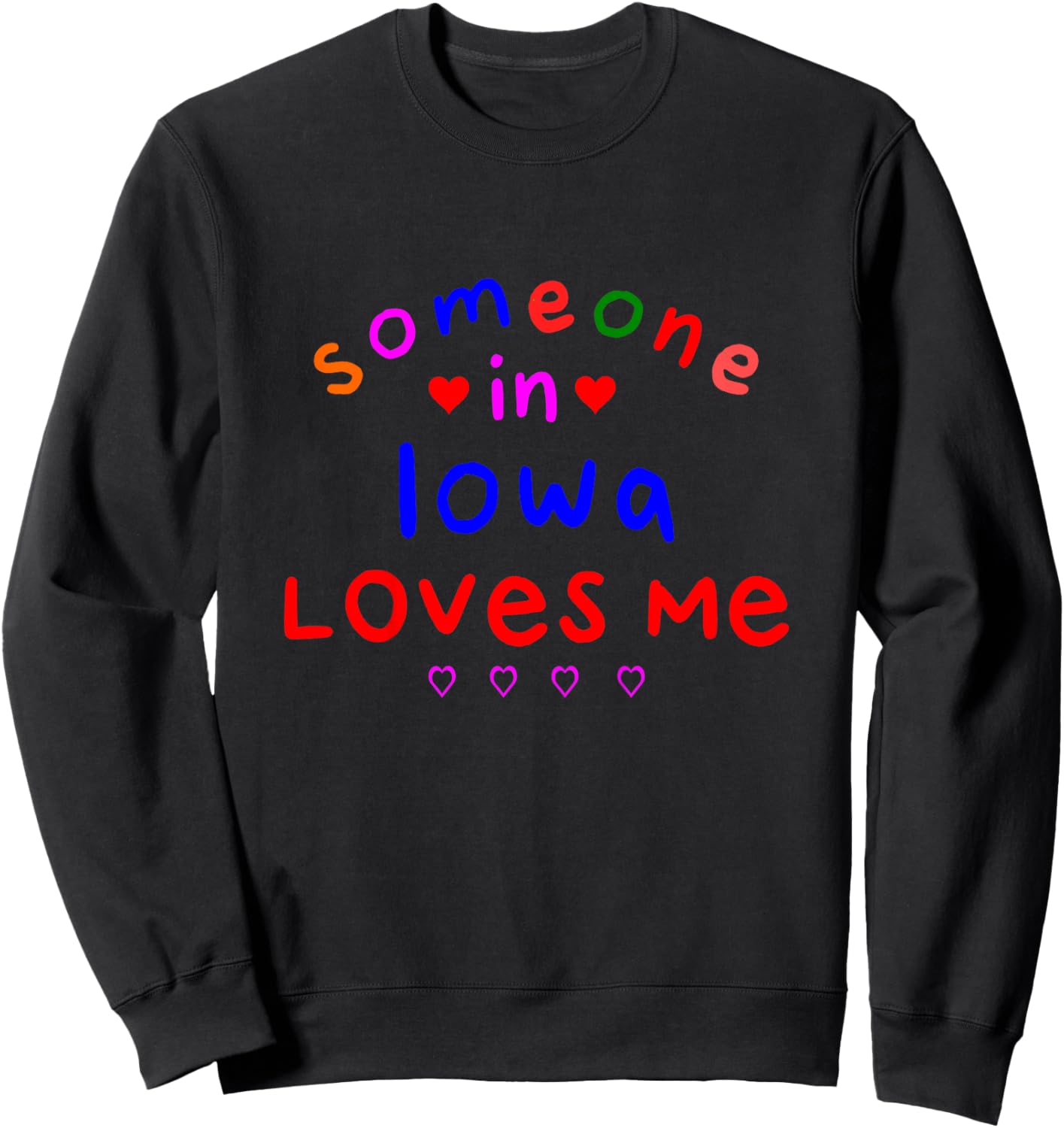 Someone in Iowa Loves Me Kids Boys Girls Sweatshirt - Sweatshirt | Black