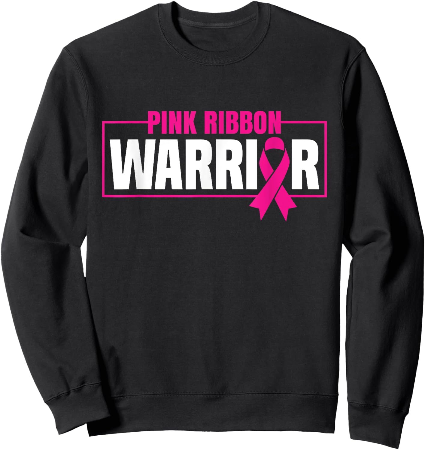 Pink Ribbon Warrior - Breast Cancer Awareness Sweatshirt - Sweatshirt | Black