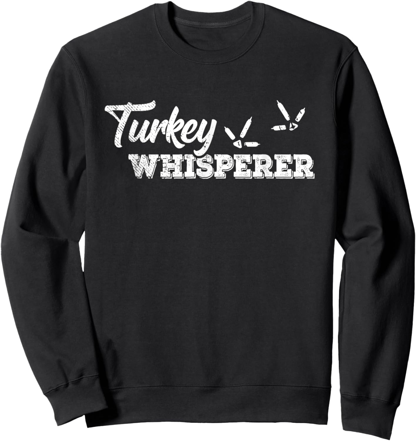 Turkey Whisperer Funny Farm And Animal Lover Retro Sweatshirt - Sweatshirt | Black