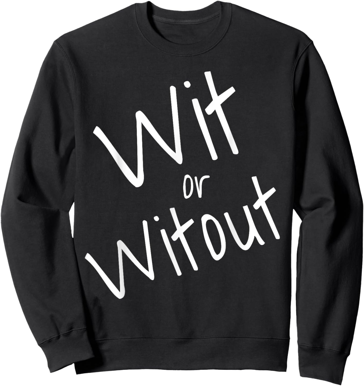 Philly Cheesesteak Philadelphia Wit or Witout Souvenir Lingo Sweatshirt - Sweatshirt | Black