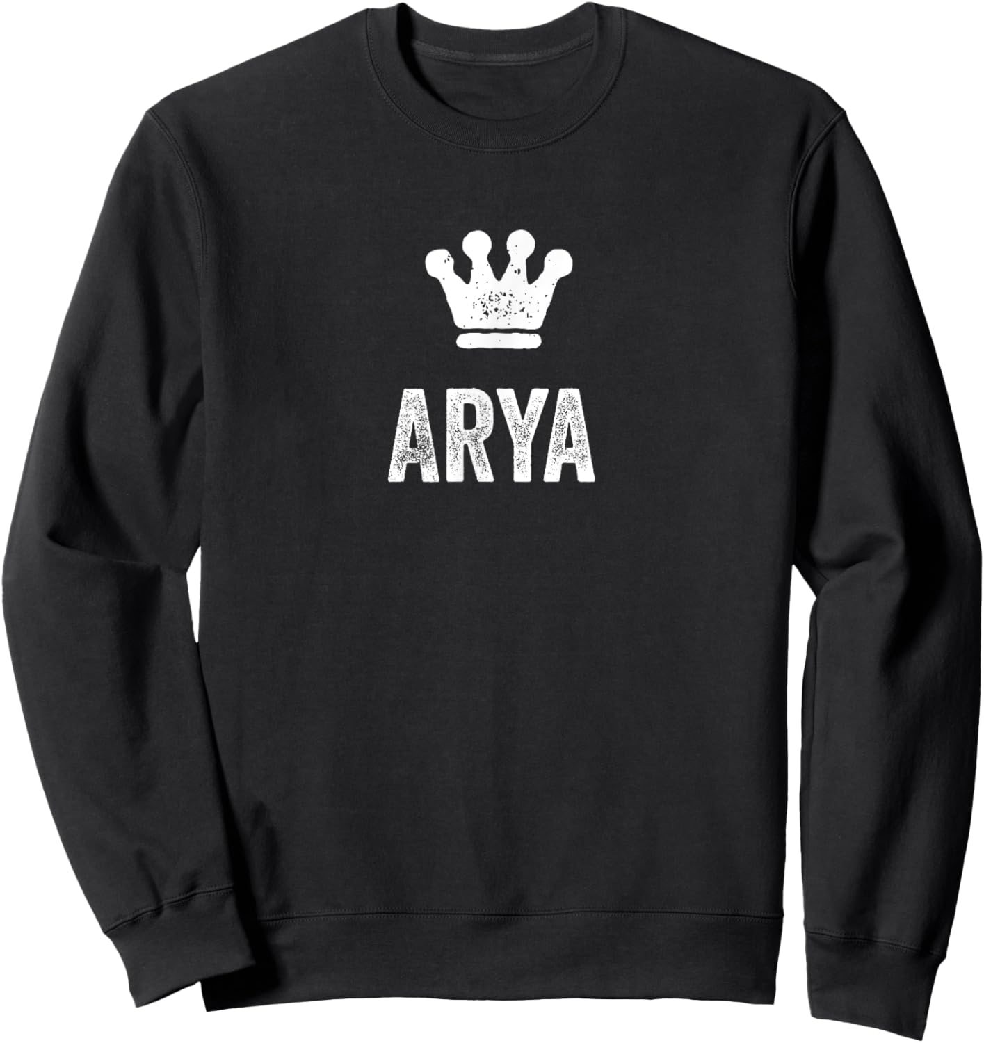 Arya the Queen / Crown & Name Design - Women Called Arya Sweatshirt - Sweatshirt | Black