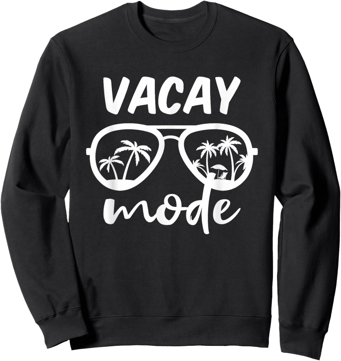 Vacay Mode Cruise Summer Getaway Family Vacation Beach Sweatshirt - Sweatshirt | Black