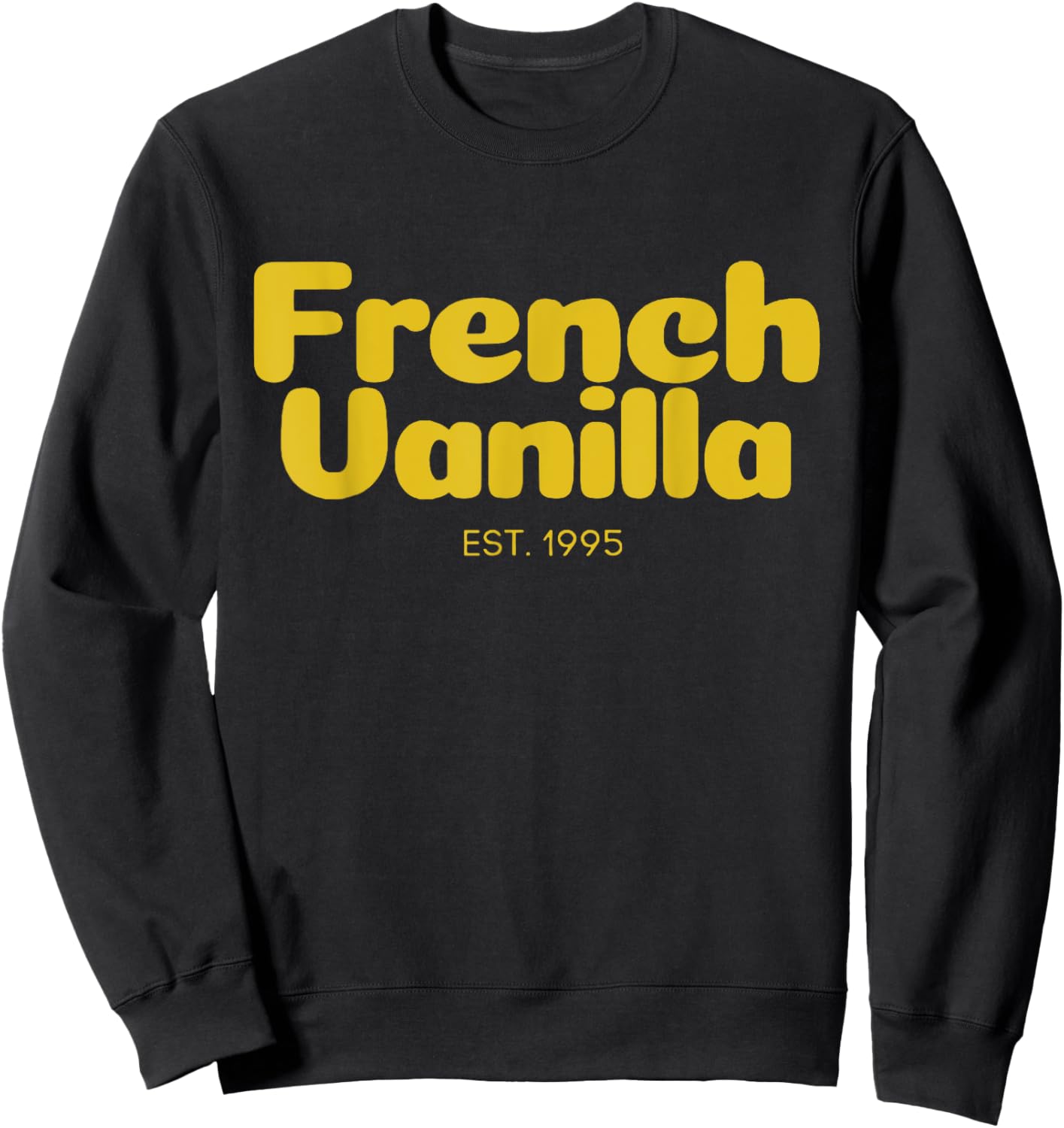 French Vanilla 90's rap Sweatshirt - Sweatshirt | Black