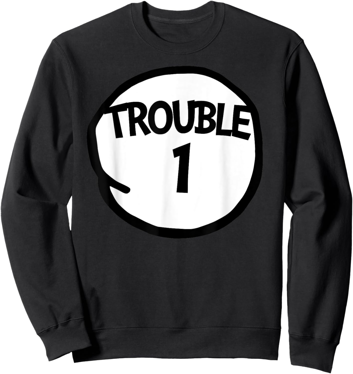 Trouble 1 Funny Trouble One Group Sweatshirt - Sweatshirt | Black