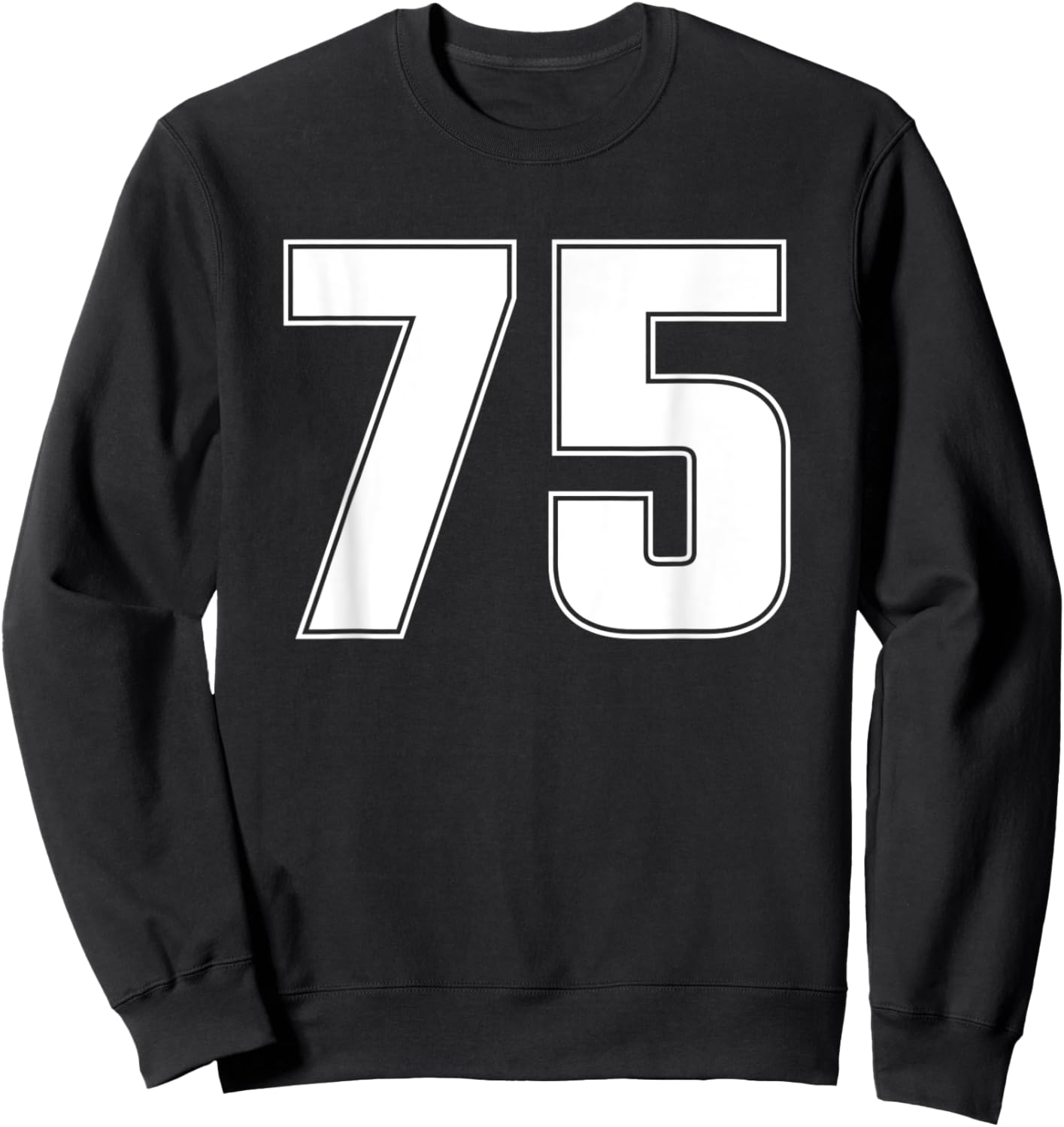 Number 75 Seventy Five Years Old Age Sports Team Jersey 75th Sweatshirt - Sweatshirt | Black