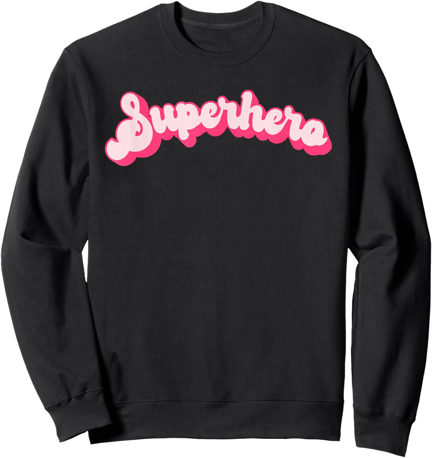 Superhero - Cute Pink Vintage Retro Halloween Super Hero Sweatshirt - Sweatshirt | Black