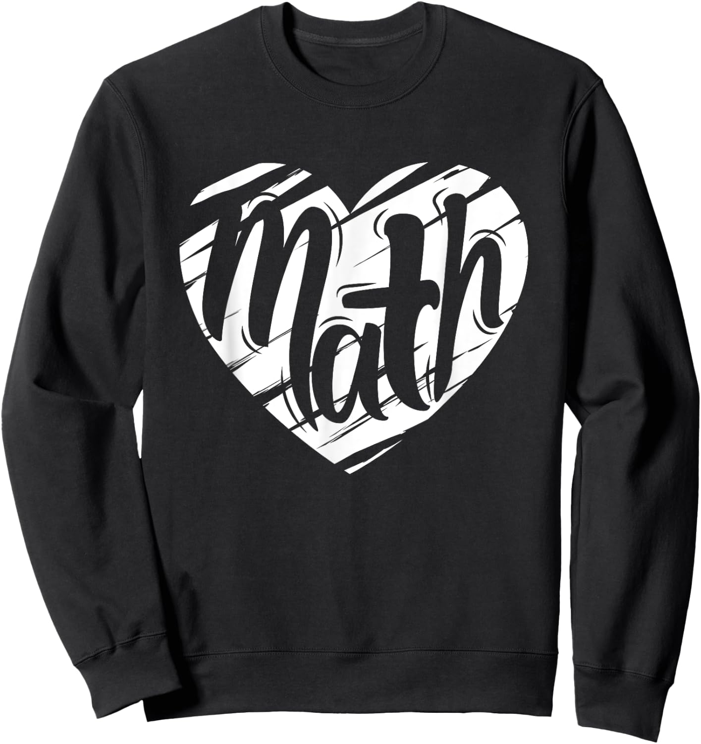 Math Heart Mathematics Teacher Student Love Valentine's Day Sweatshirt - Sweatshirt | Black