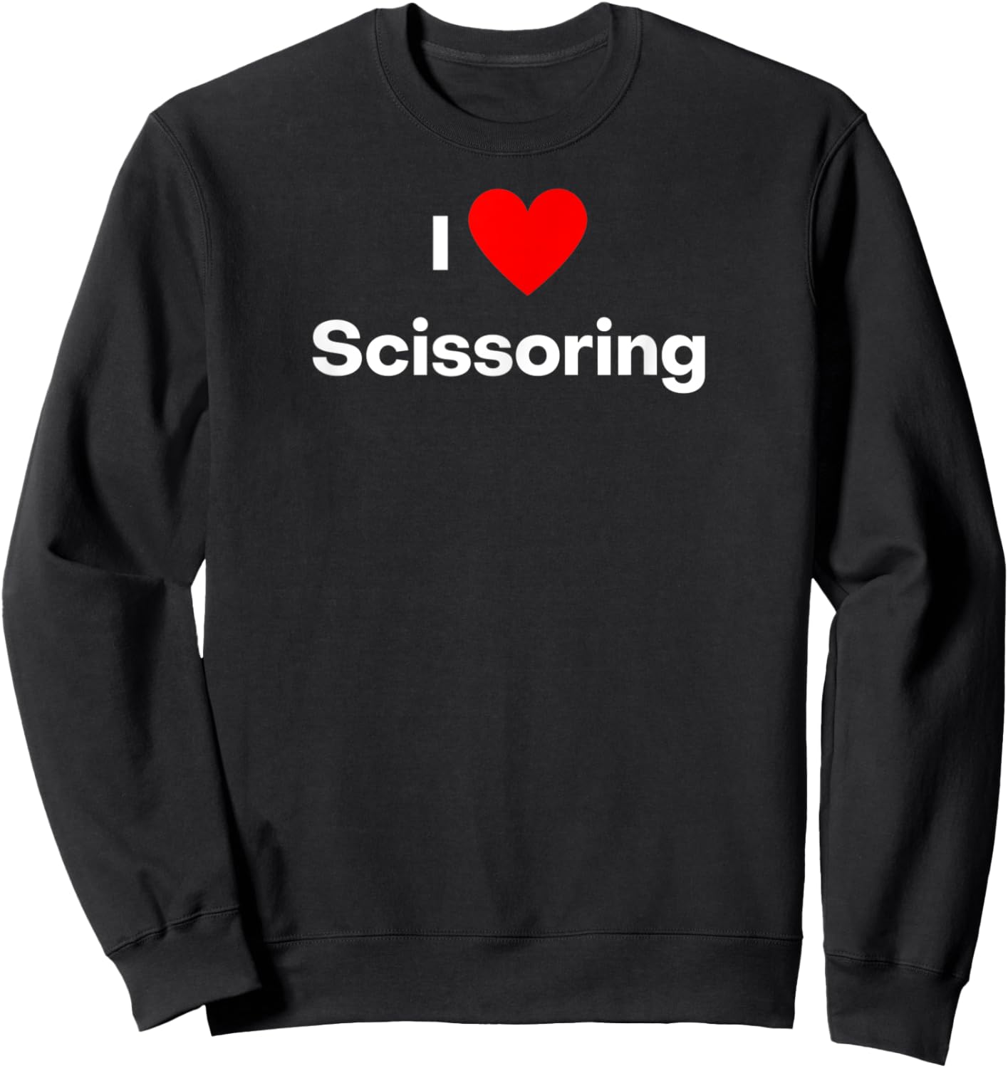 I love scissoring Sweatshirt - Sweatshirt | Black