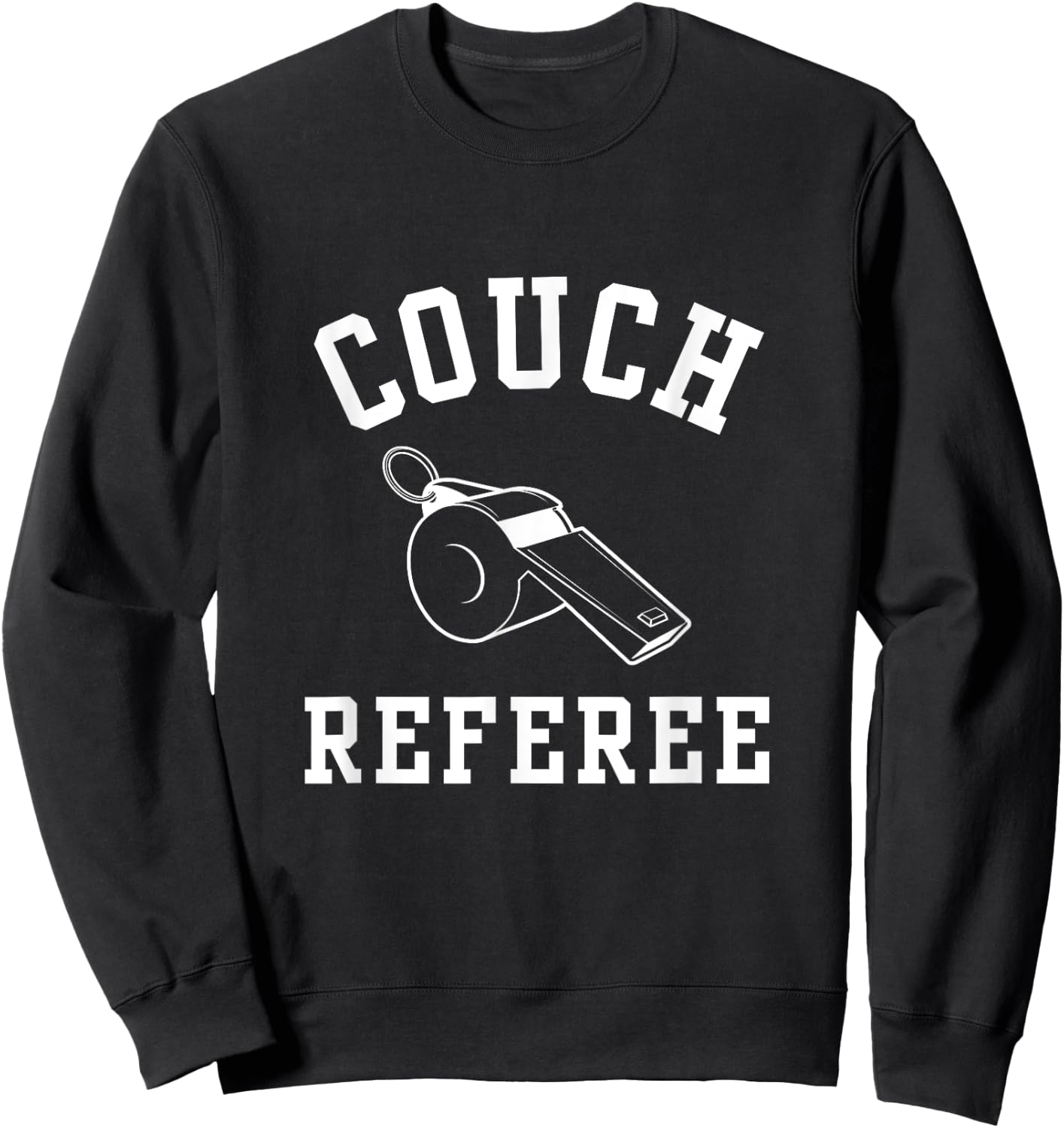 Couch Referee Armchair Football Whistle Sweatshirt - Sweatshirt | Black