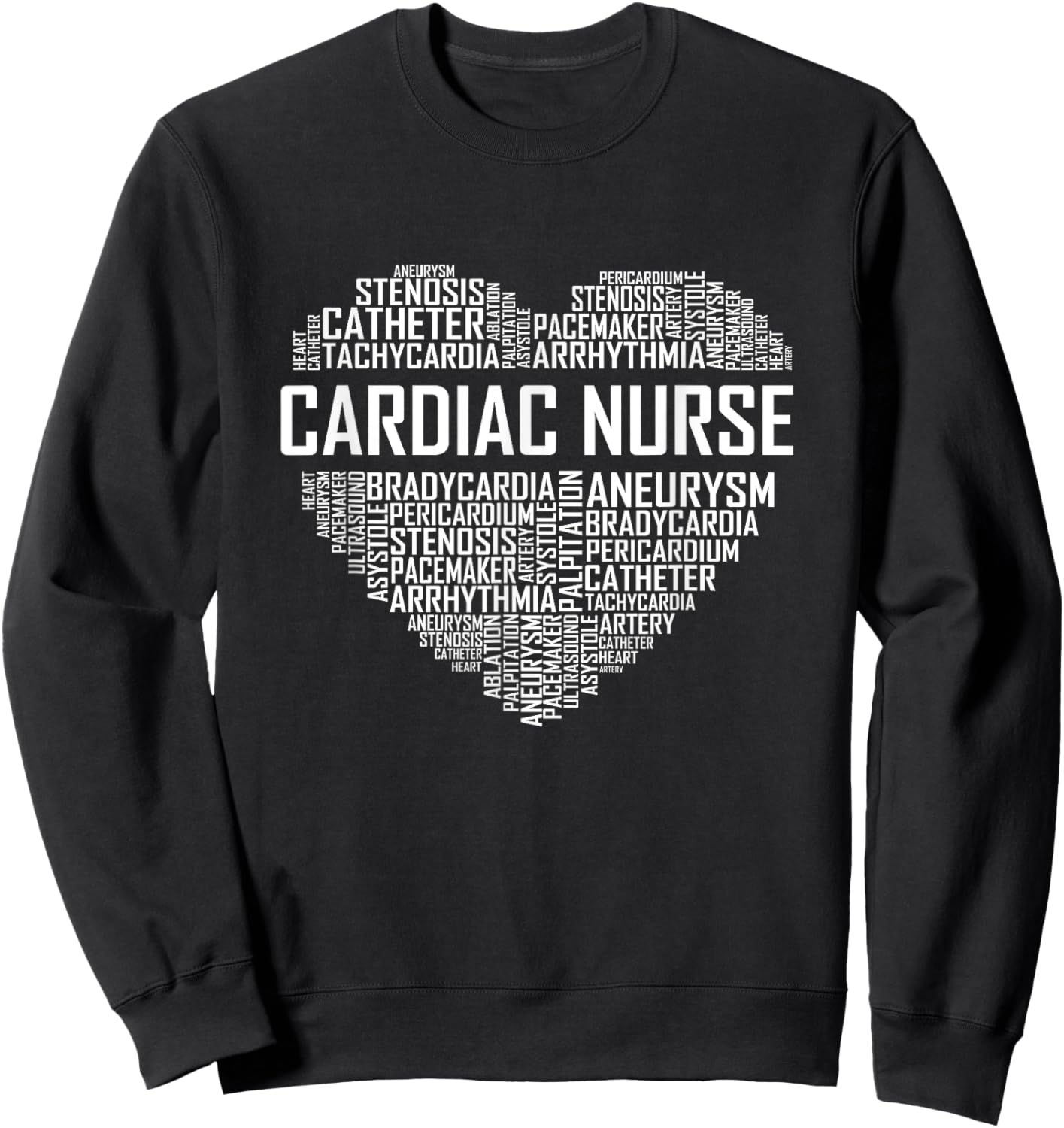 Cardiac Nurse Heart CN Graduate Heart Nursing Heart Sweatshirt - Sweatshirt | Black