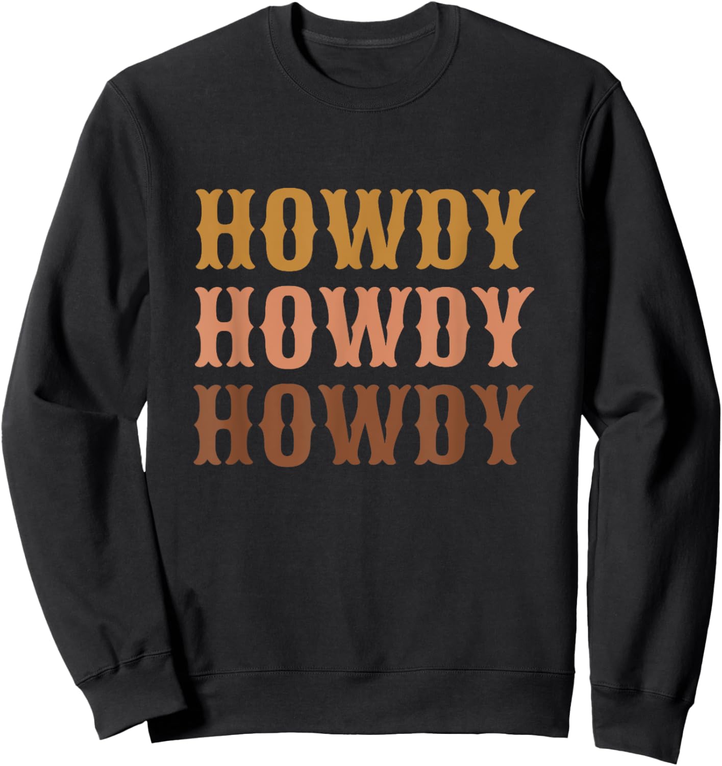 Vintage Brown Howdy Rodeo Western Country Texas Lover Gifts Sweatshirt - Sweatshirt | Black