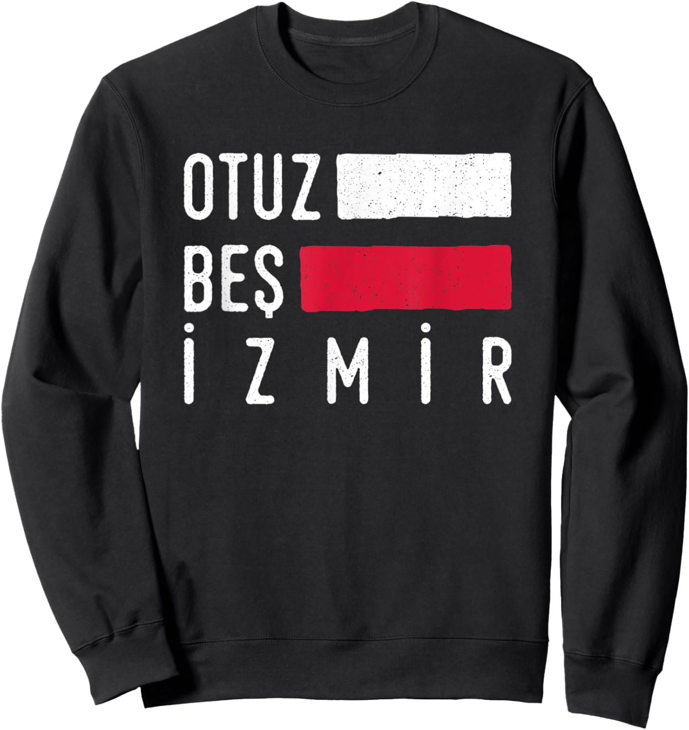 35 Izmir Turkey Türkiye Buca Bornova Konak Karsiyaka Sweatshirt - Sweatshirt | Black