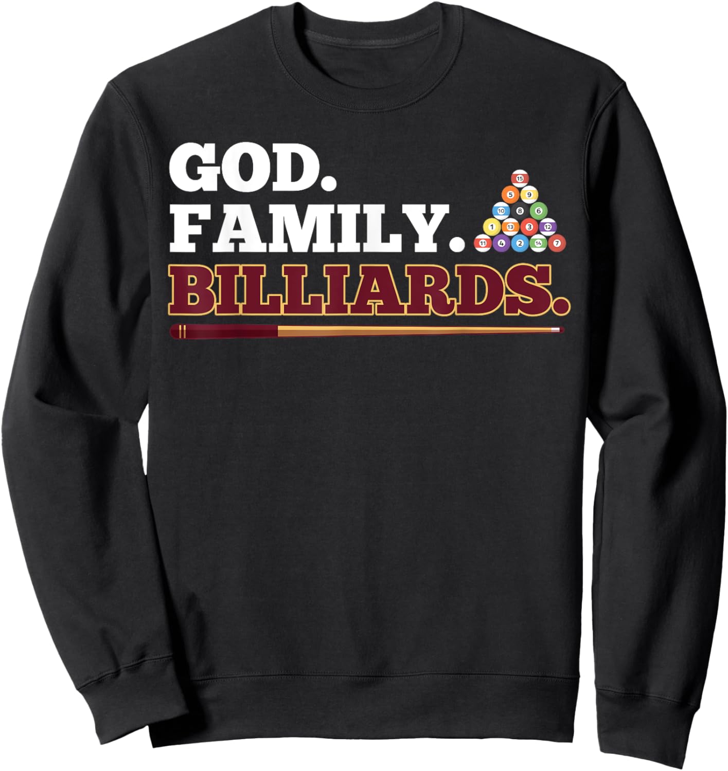 God Family Billiards Shooting Pool Player Sweatshirt - Sweatshirt | Black