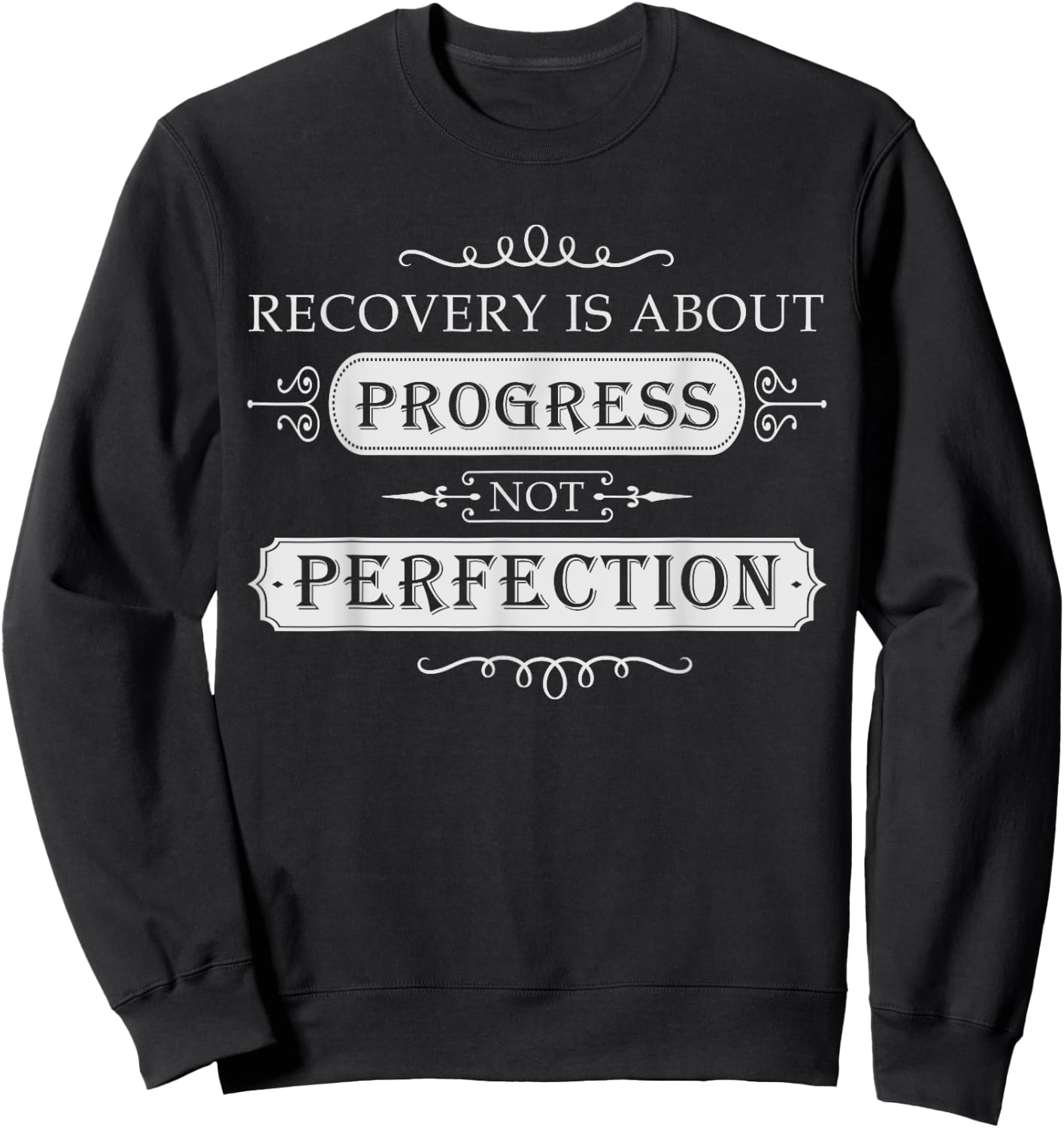 Sobriety - Sober AA NA - Addiction Recovery Sweatshirt - Sweatshirt | Black