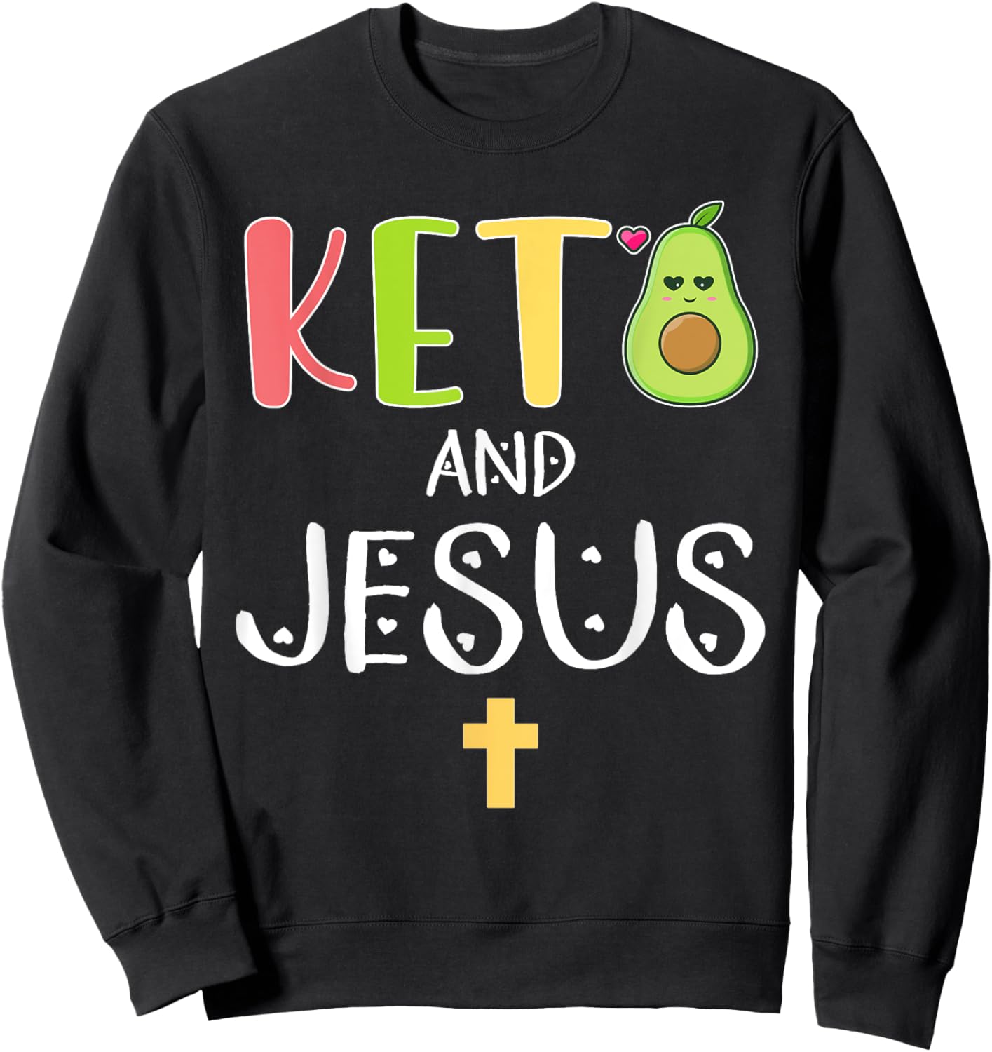 Keto and Jesus Sweatshirt - Sweatshirt | Black