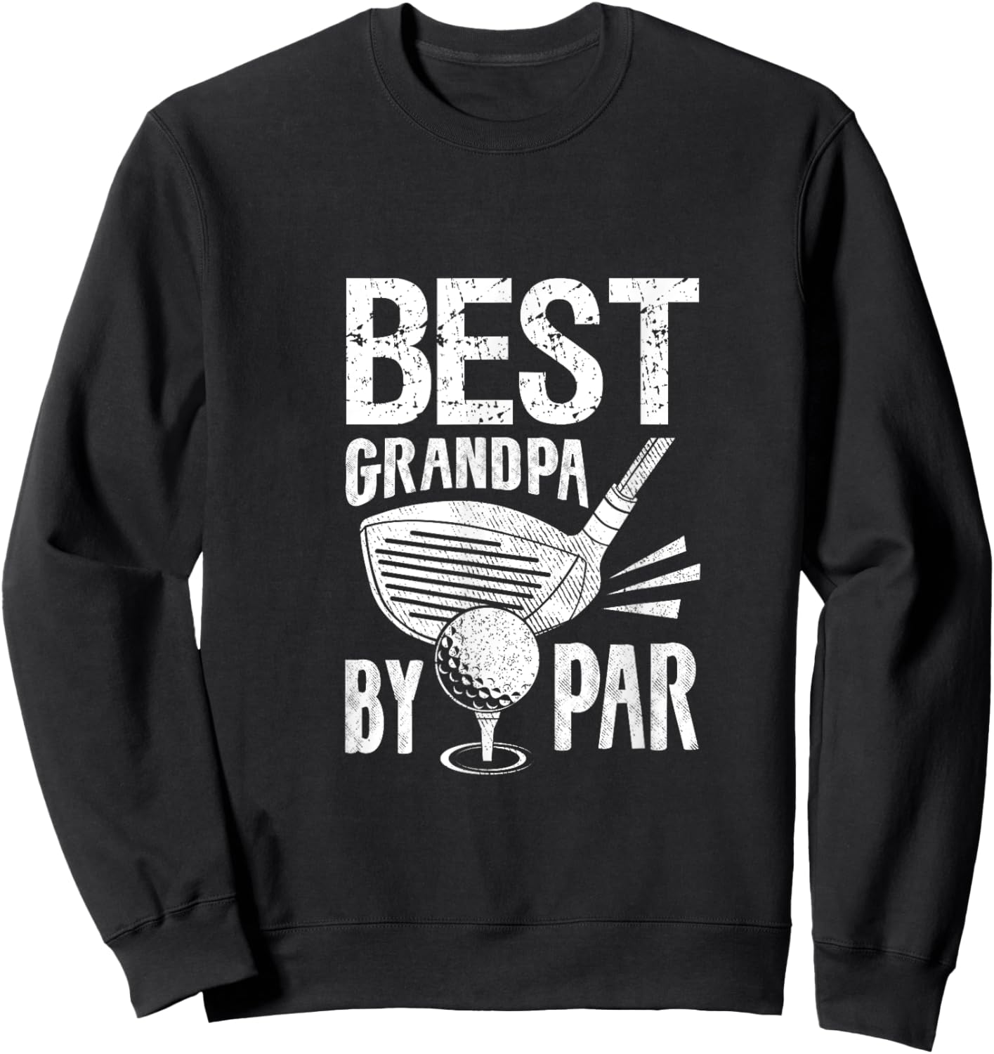 Golf Player Costume Golfing Outfits Best Grandpa By Par Sweatshirt - Sweatshirt | Black