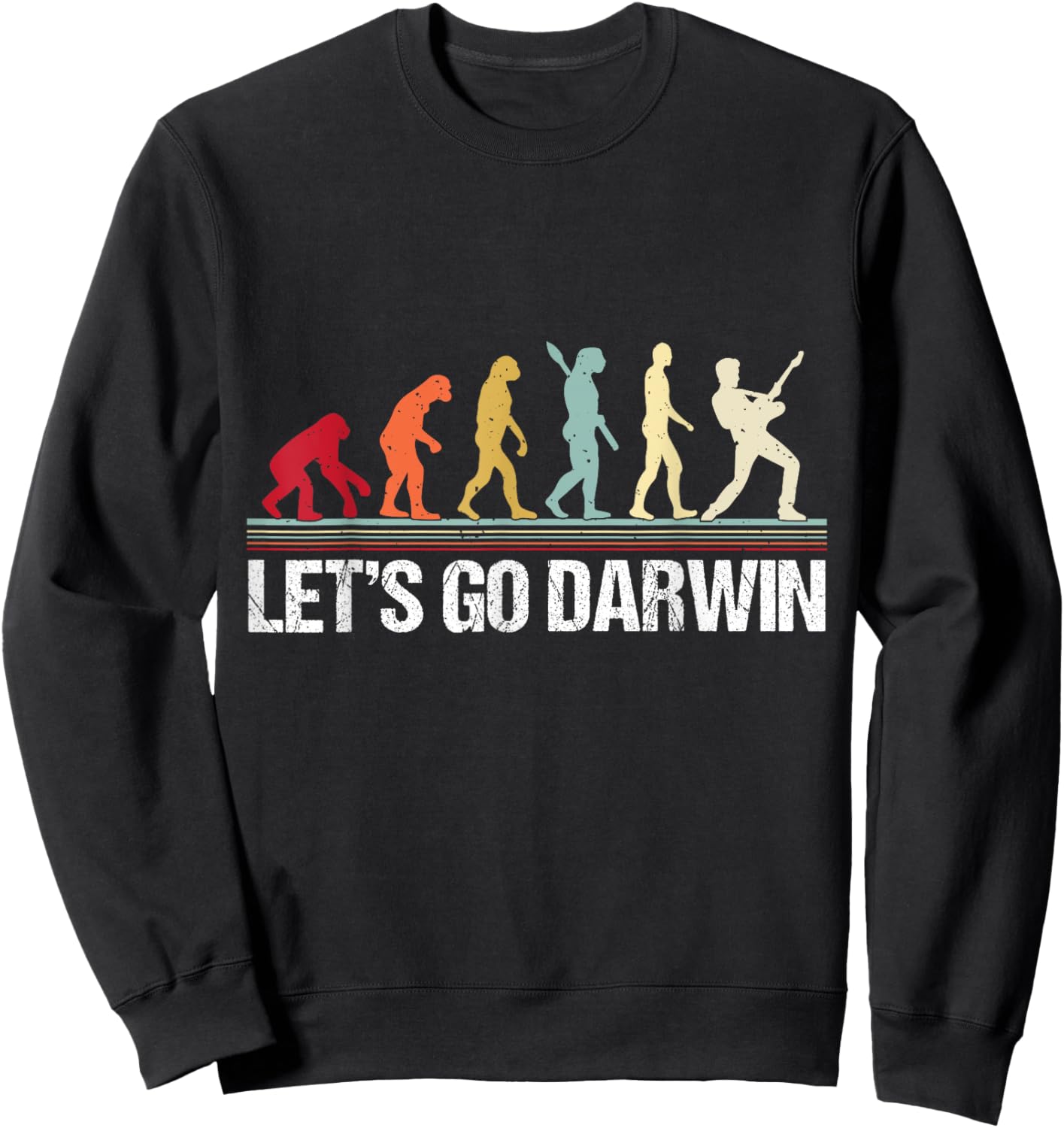 Lets Go Darwin, Funny Guitarist Evolution, Let's Go Darwin Sweatshirt - Sweatshirt | Black