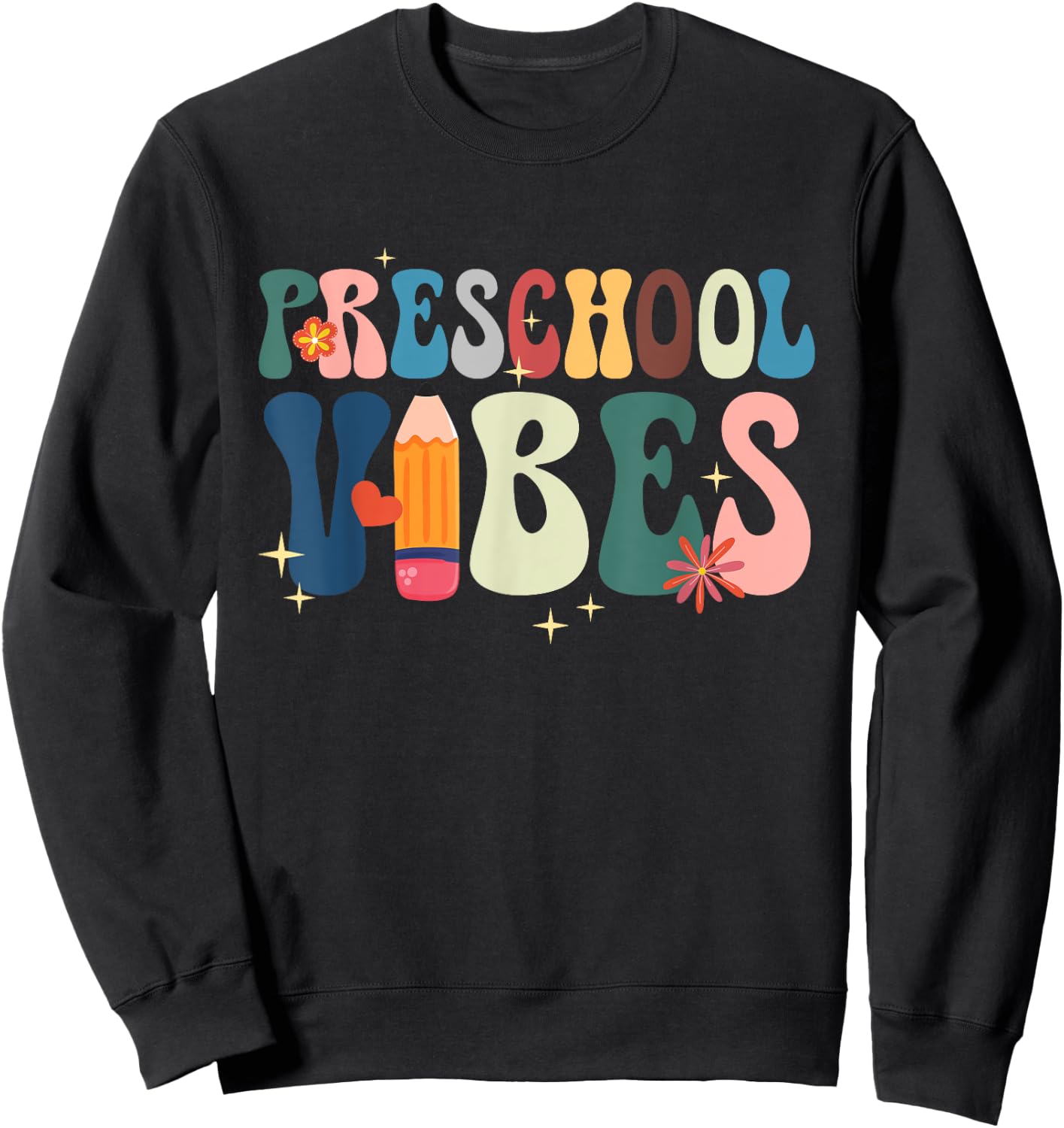 Hello Preschool Teacher Student Retro Groovy Preschool Vibes Sweatshirt - Sweatshirt | Black