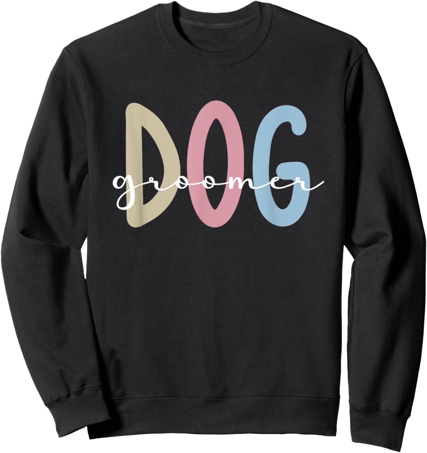 Dog Groomer Pet Groomer Dog Grooming Women Sweatshirt - Sweatshirt | Black