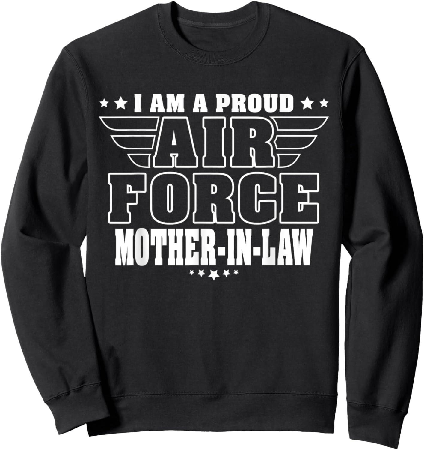 I'm A Proud Air Force Mother-In-Law - Pride Military Family Sweatshirt - Sweatshirt | Black