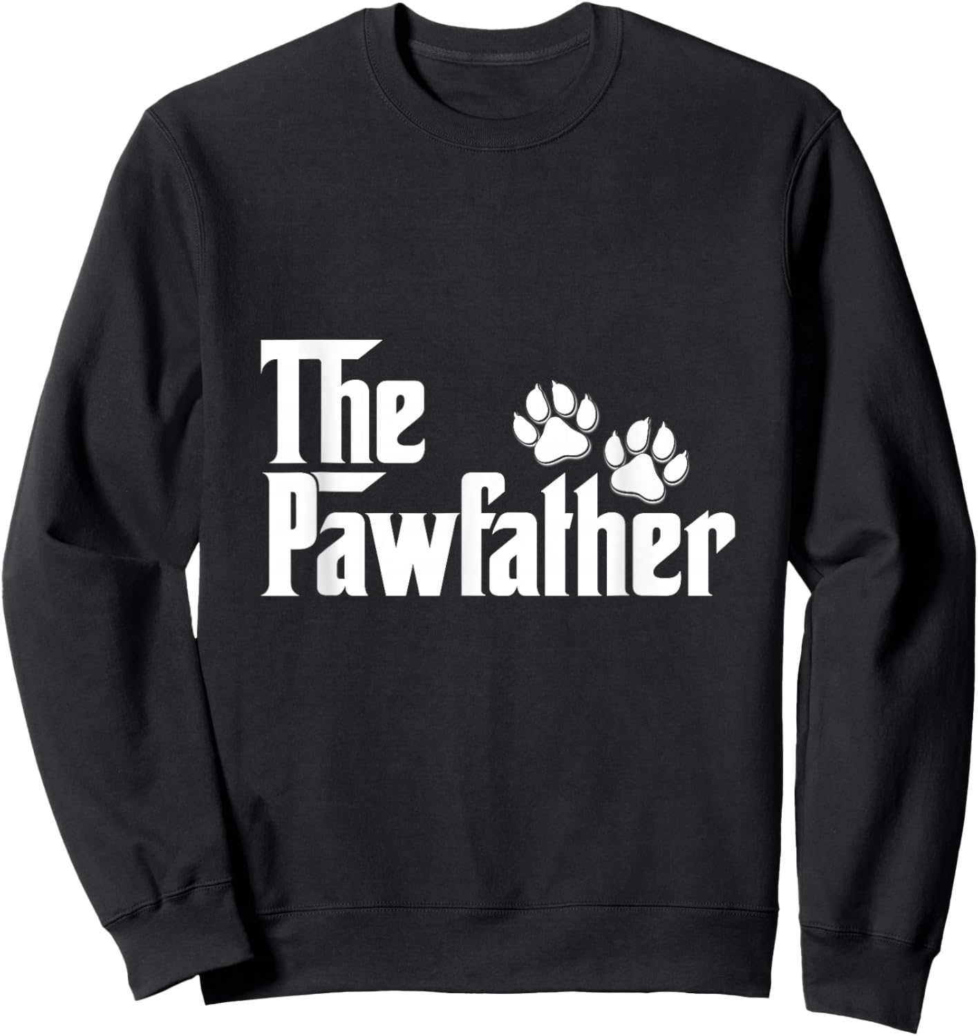 Funny Dog Owner The Pawfather Father Gift Dog Lovers Owner Sweatshirt - Sweatshirt | Black