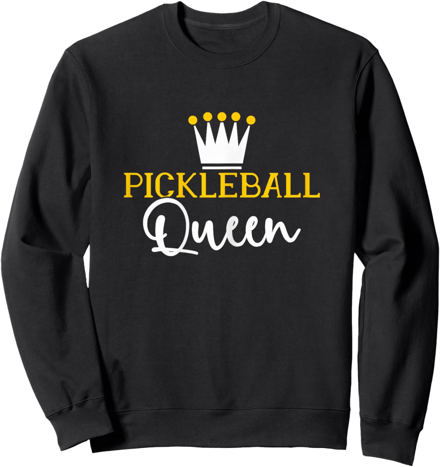 Pickleball Queen Sweatshirt - Sweatshirt | Black