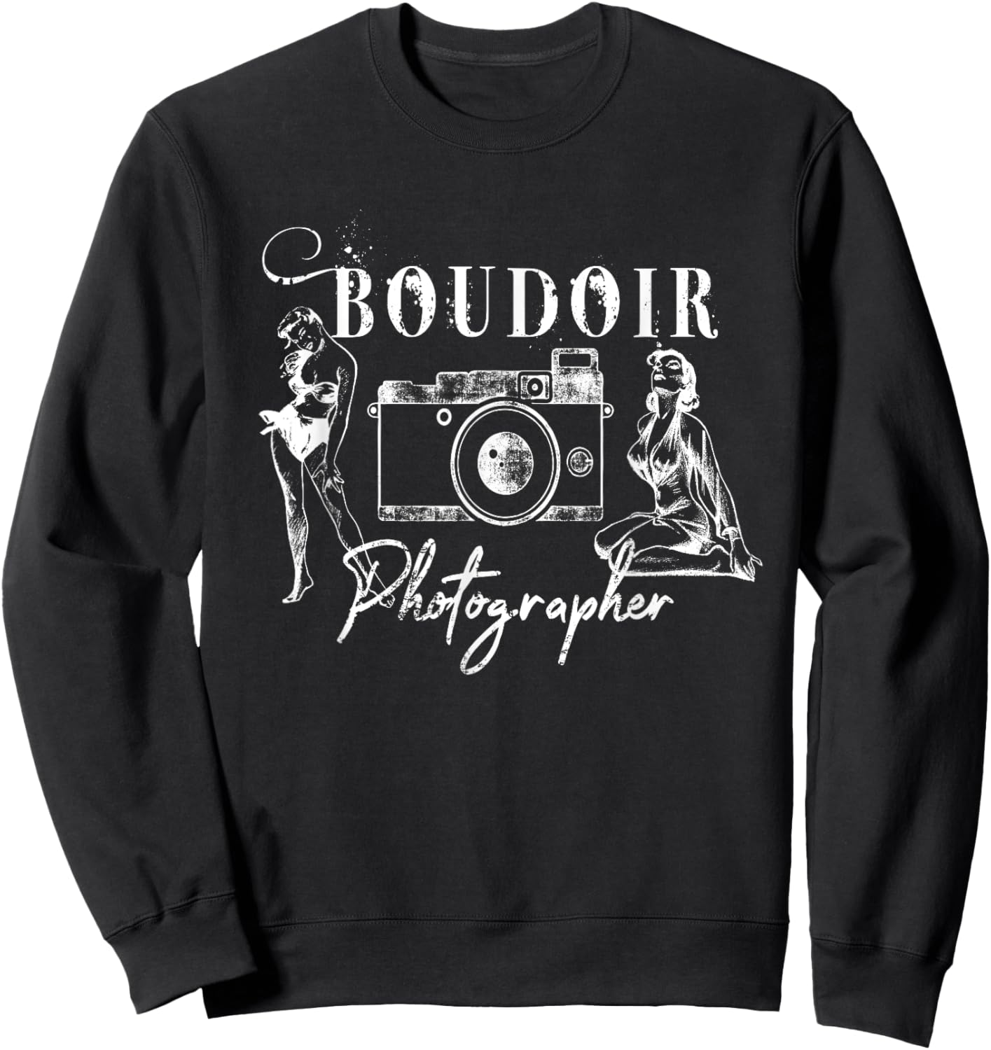 Boudoir Photographer Distressed vintage Photography Sweatshirt - Sweatshirt | Black