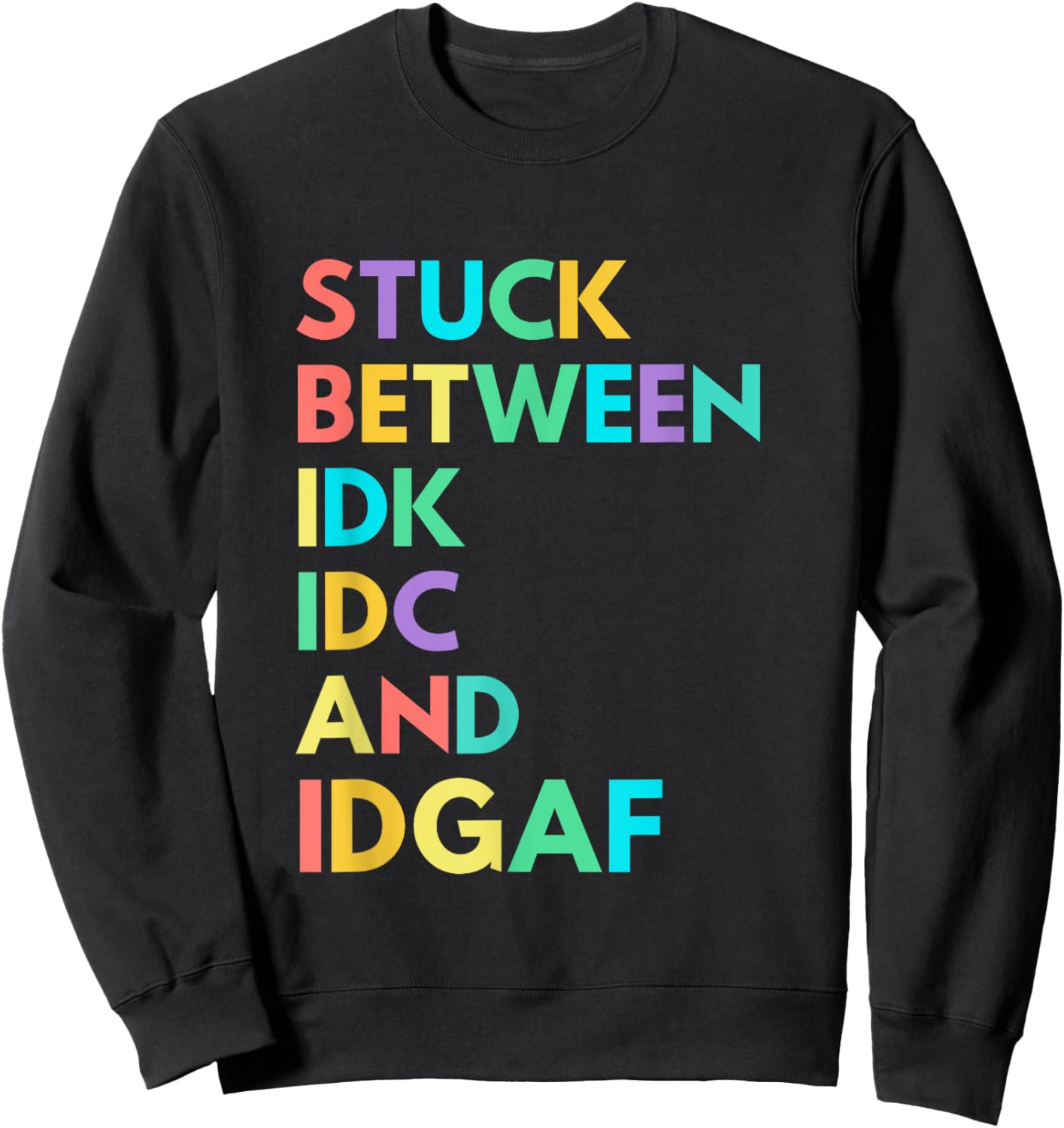 THE PINEAPPLE Women's Funny Fitness IDK IDC IDGAF - Black, Small Sweatshirt - Sweatshirt | Black