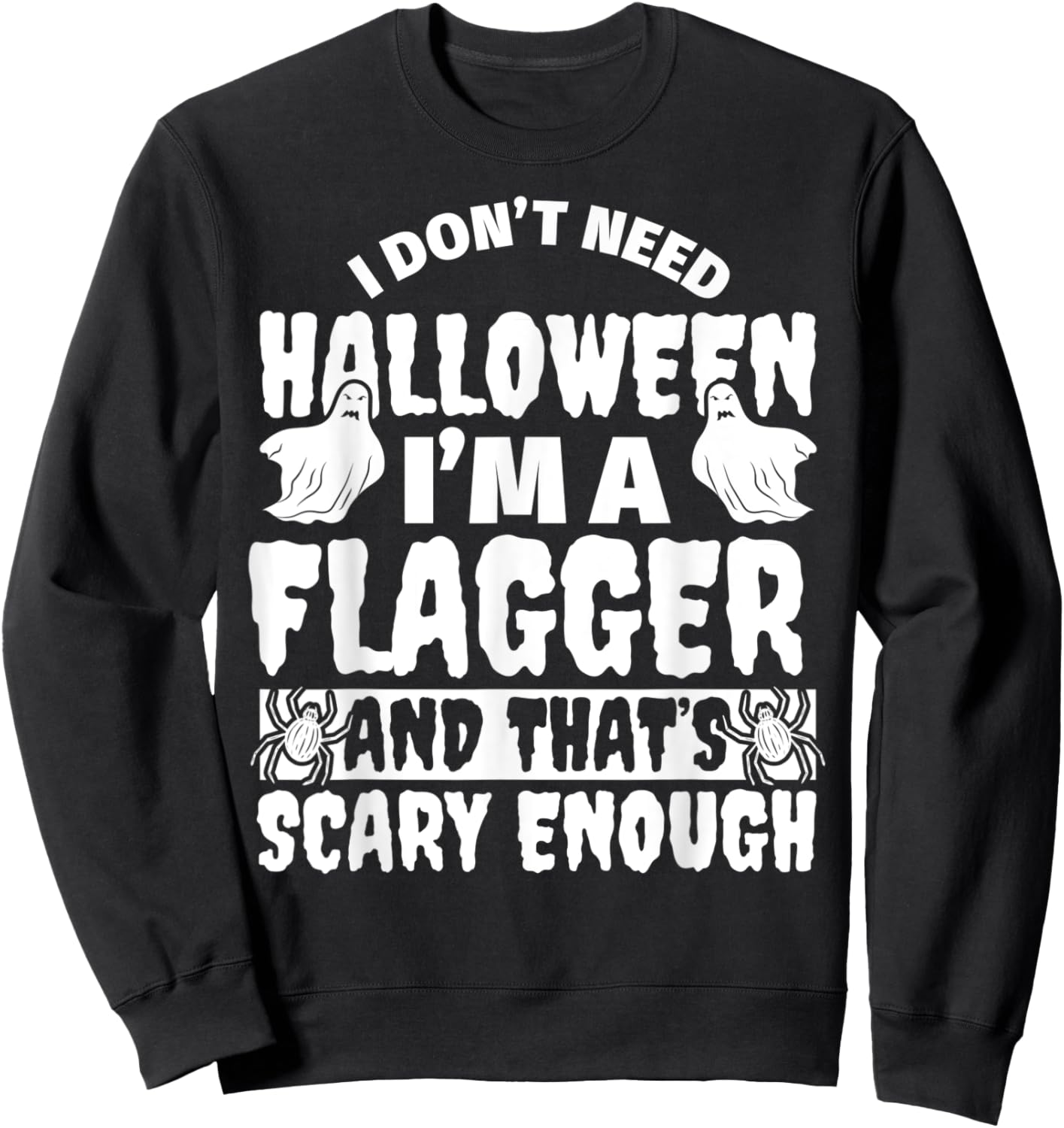 FLAGGER Halloween Funny Sweatshirt - Sweatshirt | Black