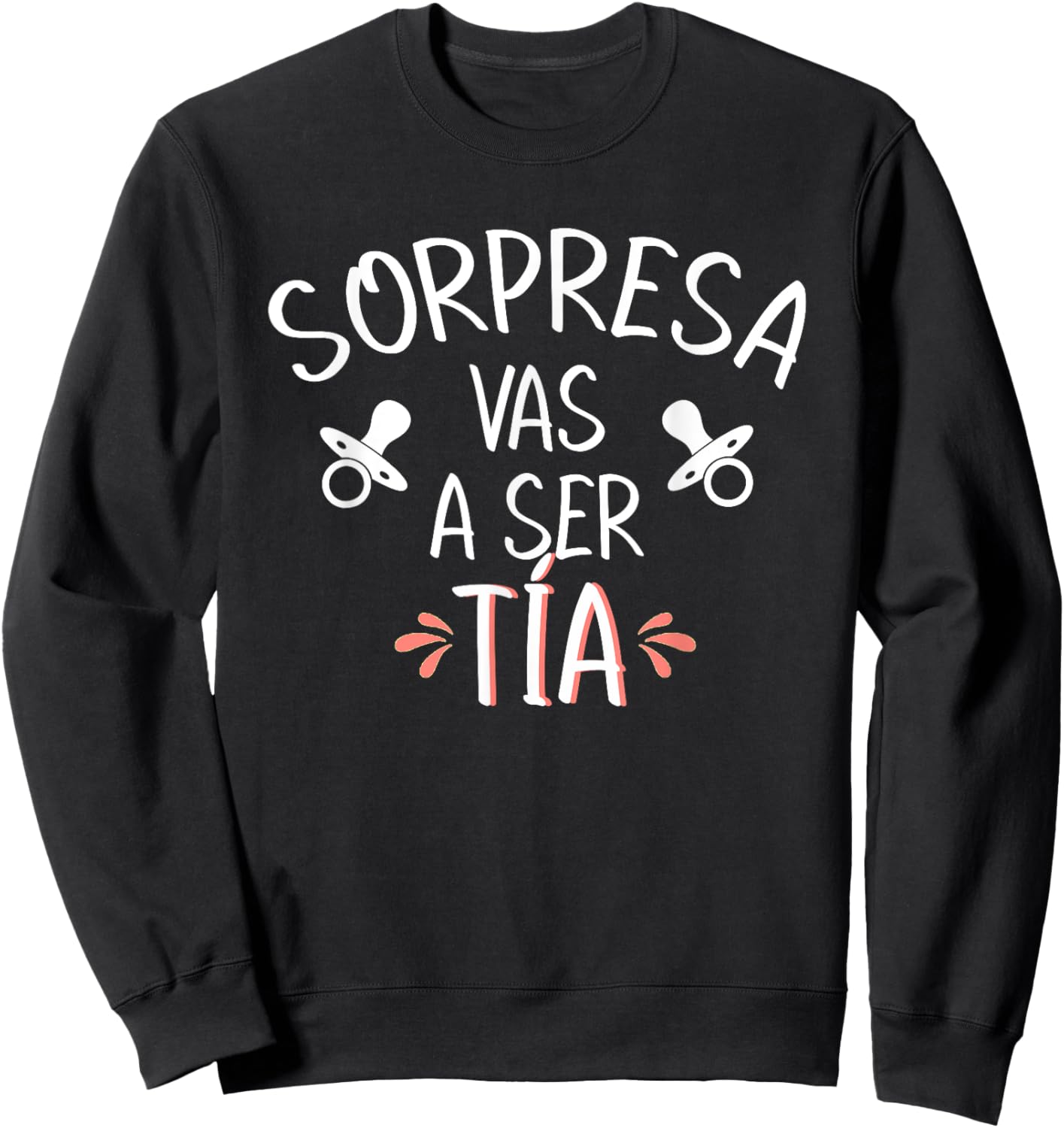 Vas A Ser Tia Sorpresa De Embarazo Para Tia Spanish Sweatshirt - Sweatshirt | Black