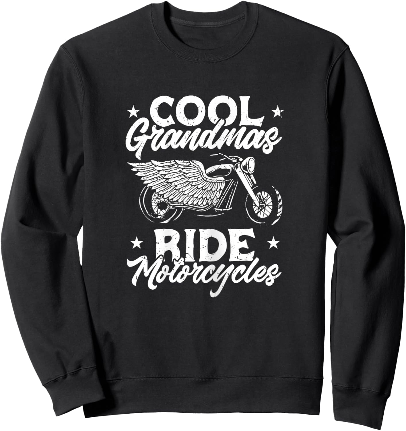 Motorcycle Biker Granny Cool Grandmas Ride Motorcycles Sweatshirt - Sweatshirt | Black