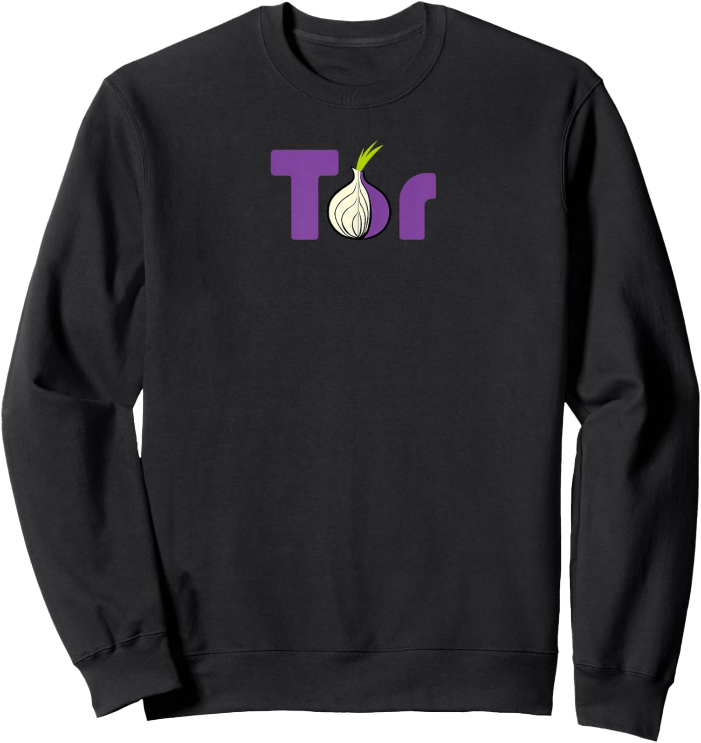 Tor Project Onion Browser History Dark Web Dark Net Internet Sweatshirt - Sweatshirt | Black