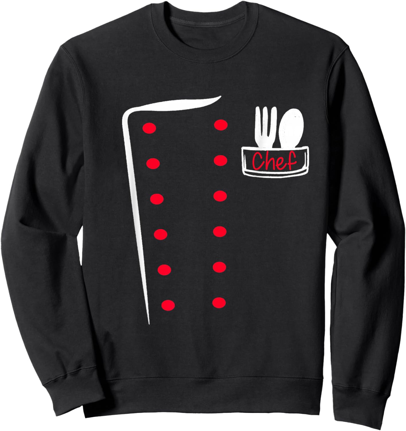 Chef Uniform Funny Cook Costume Sweatshirt - Sweatshirt | Black