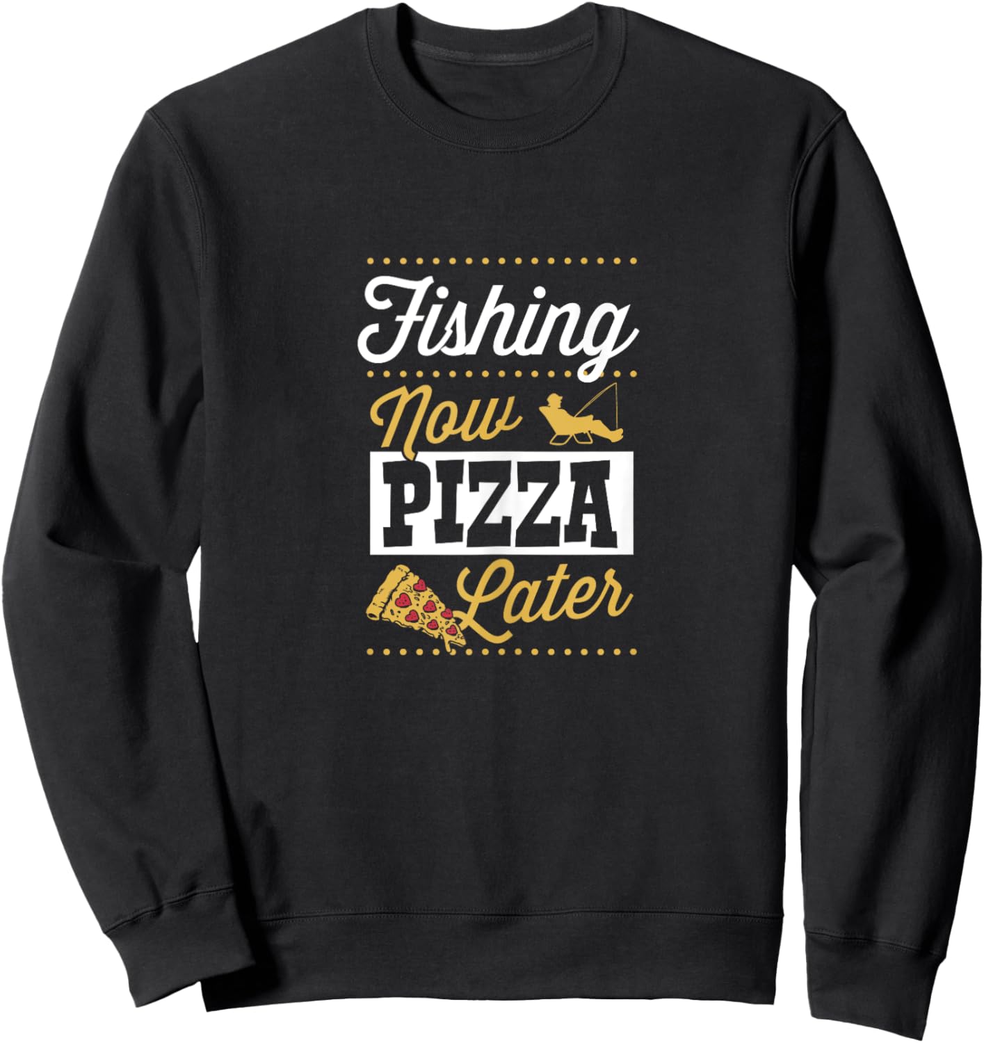 Fishing Now Pizza Later Essential Funny Bass Fishing Sweatshirt - Sweatshirt | Black