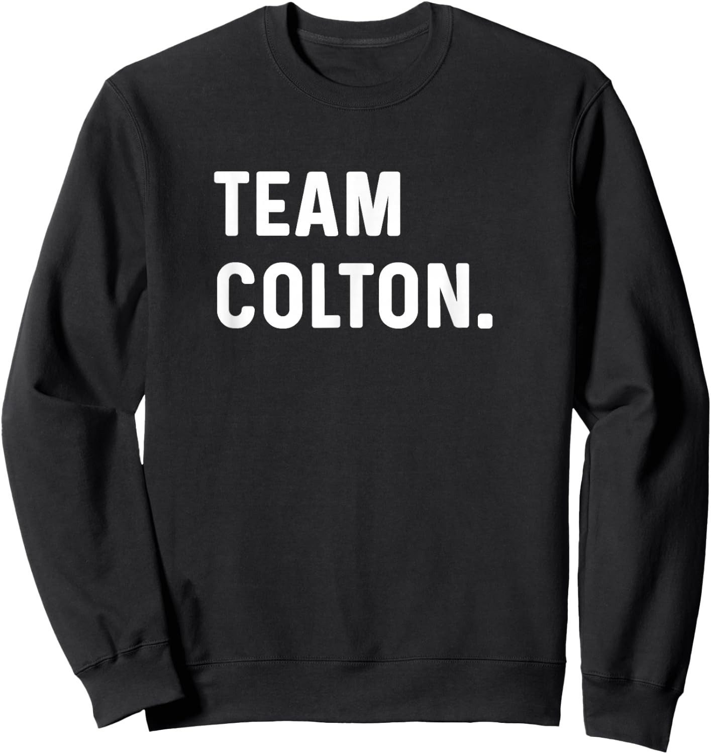 Team Colton Sweatshirt - Sweatshirt | Black