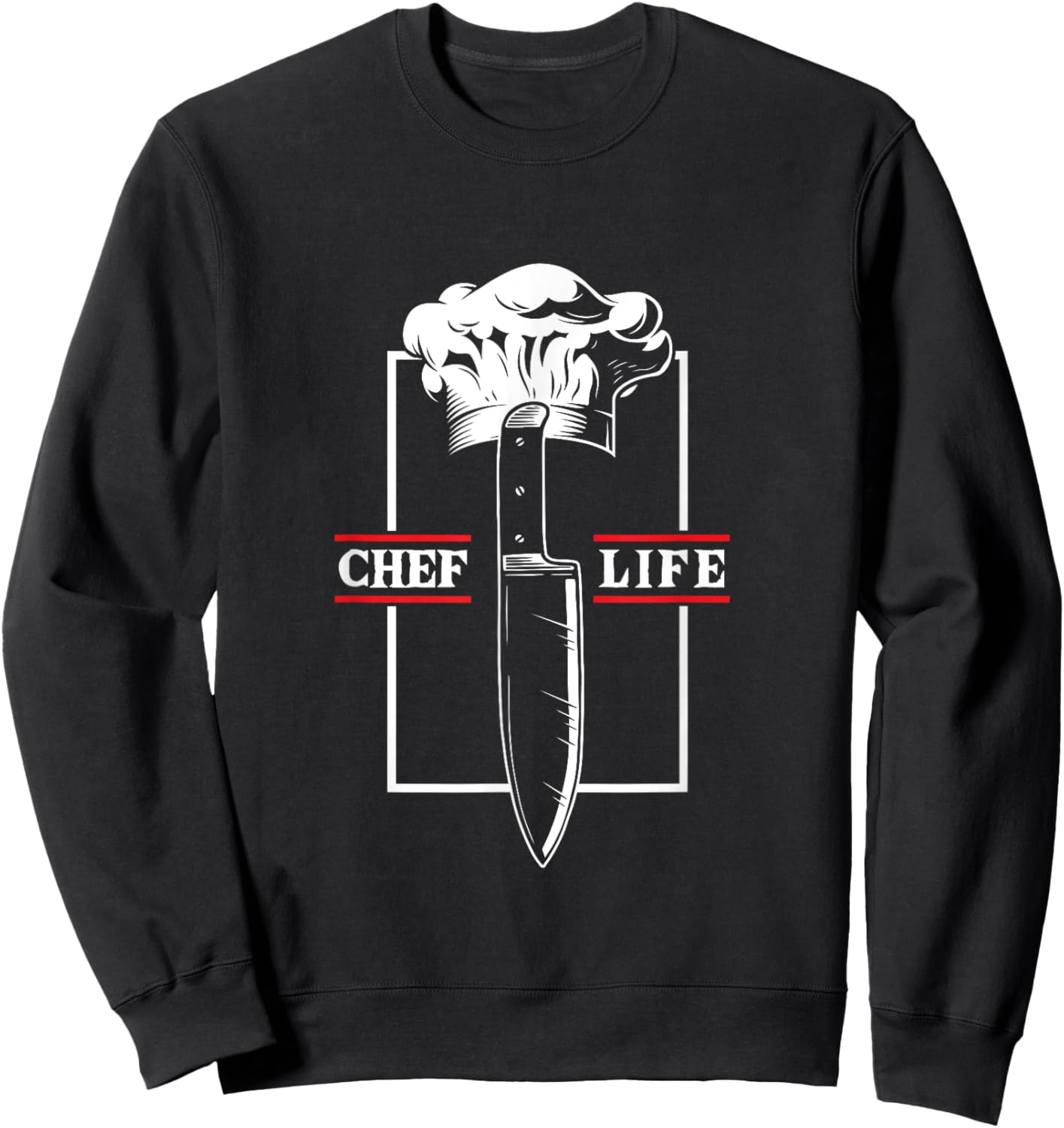 Chef Cook Life Knife Restaurant Cooking Food Culinary Grill Sweatshirt - Sweatshirt | Black