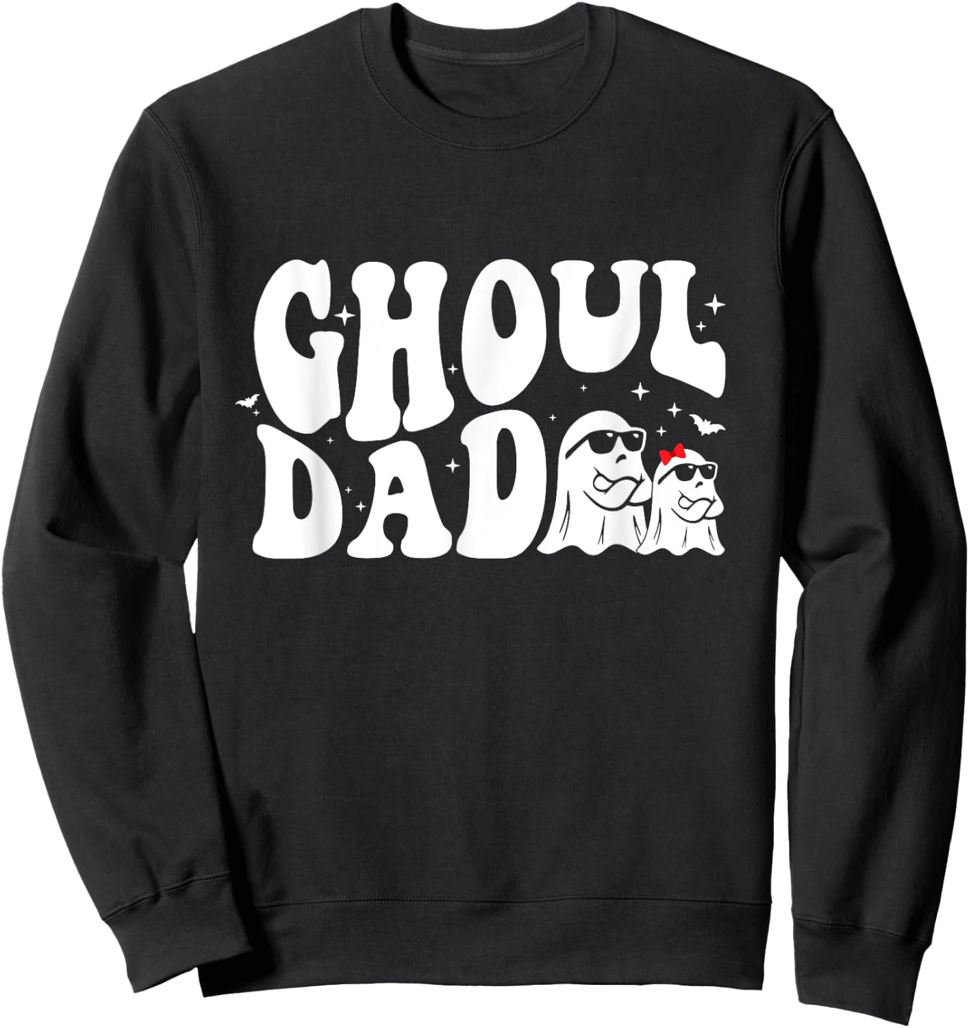Ghoul Dad, Halloween Father, Daddy Ghost Trick or Treating Sweatshirt - Sweatshirt | Black