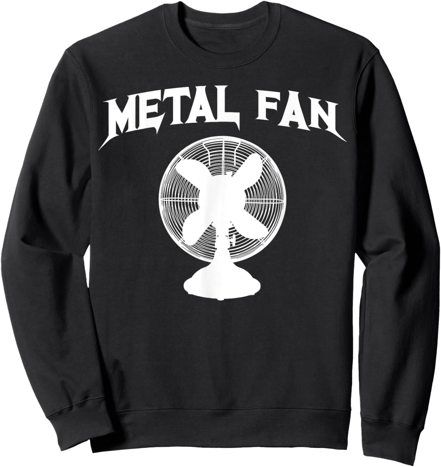 Metal Fan funny Heavy Metal fan Sweatshirt - Sweatshirt | Black