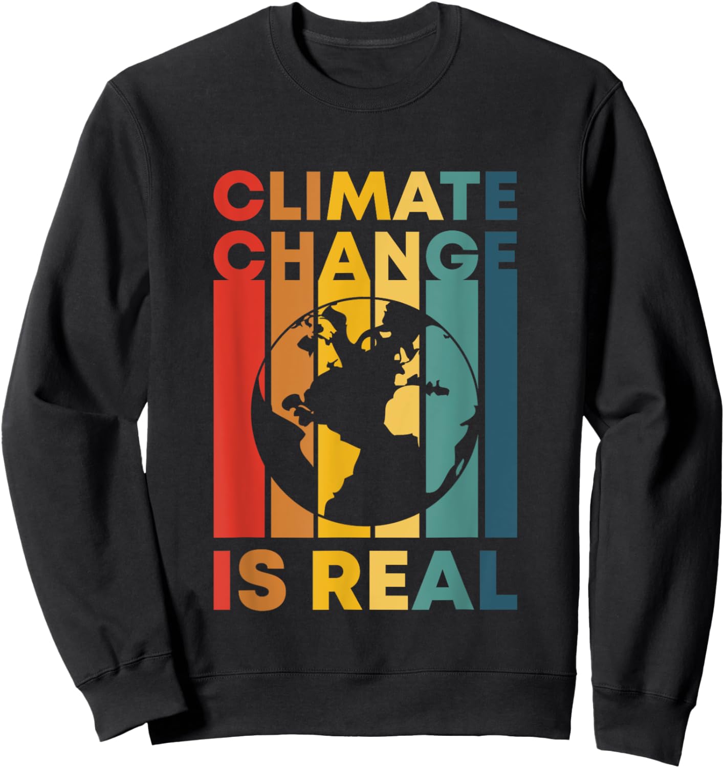 Retro Climate Change Is Real Earth Day Nature Conservancy Sweatshirt - Sweatshirt | Black