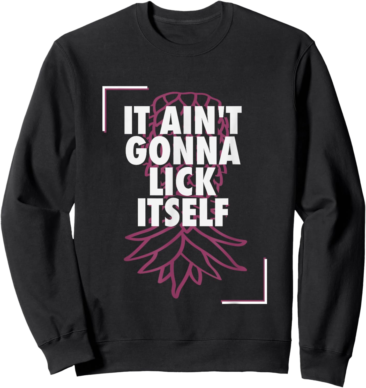 It's Not Going To Lick Itself Pineapple Swinger Lifestyle Sweatshirt - Sweatshirt | Black