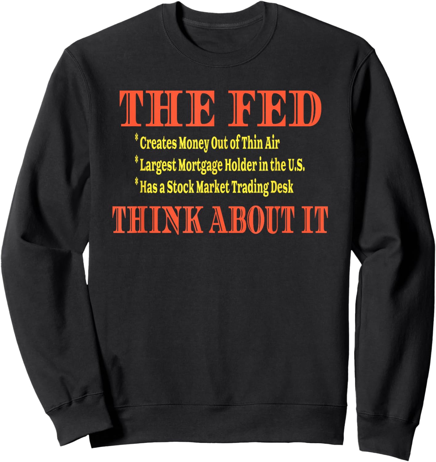 End the FED Central banking Federal Reserve Sweatshirt - Sweatshirt | Black