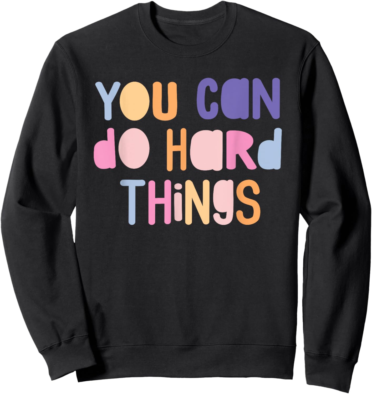 We Can Do Hard Things Teacher Back to School Sweatshirt - Sweatshirt | Black