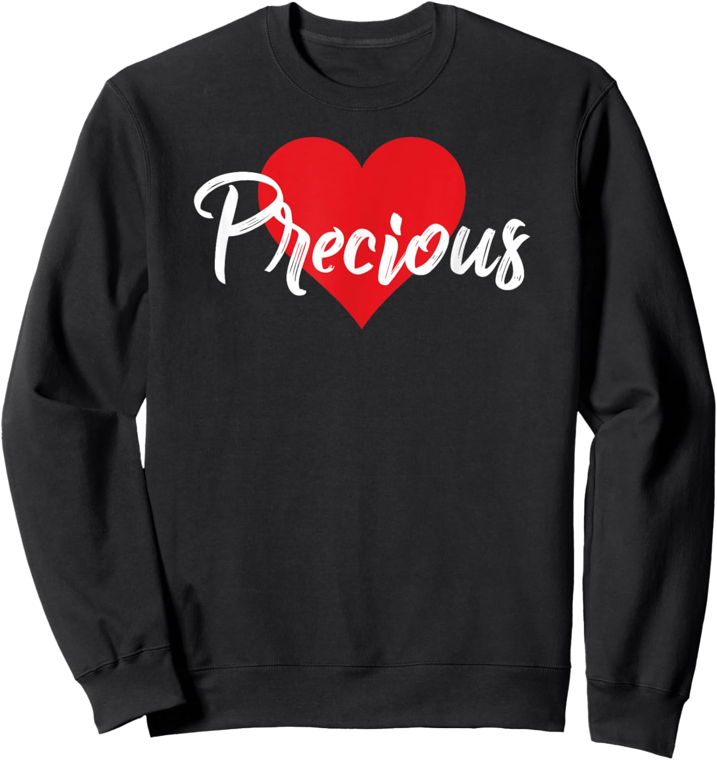 I Love Precious First Name I Heart Named Sweatshirt - Sweatshirt | Black